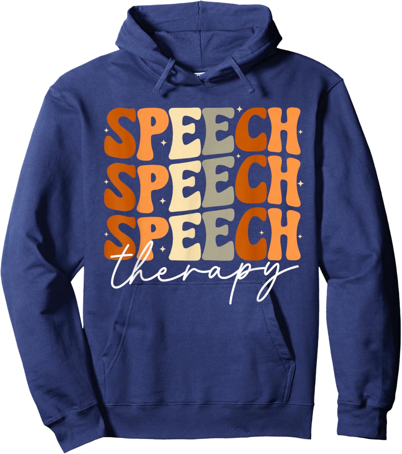 Speech Therapy Pathologist SLP Speech Language Therapists Hoodie - Hoodie | Navy