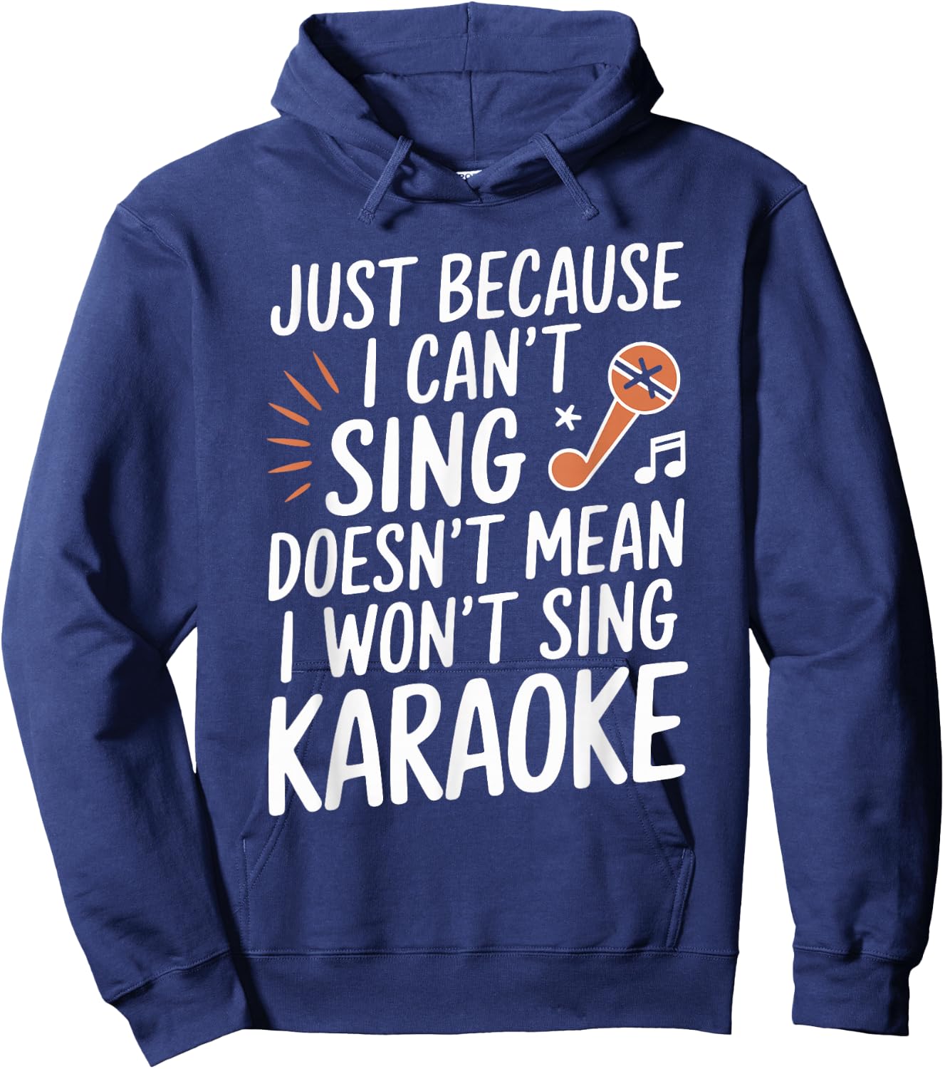 I Can't Sing But I Love Karaoke Fan Hoodie - Hoodie | Navy
