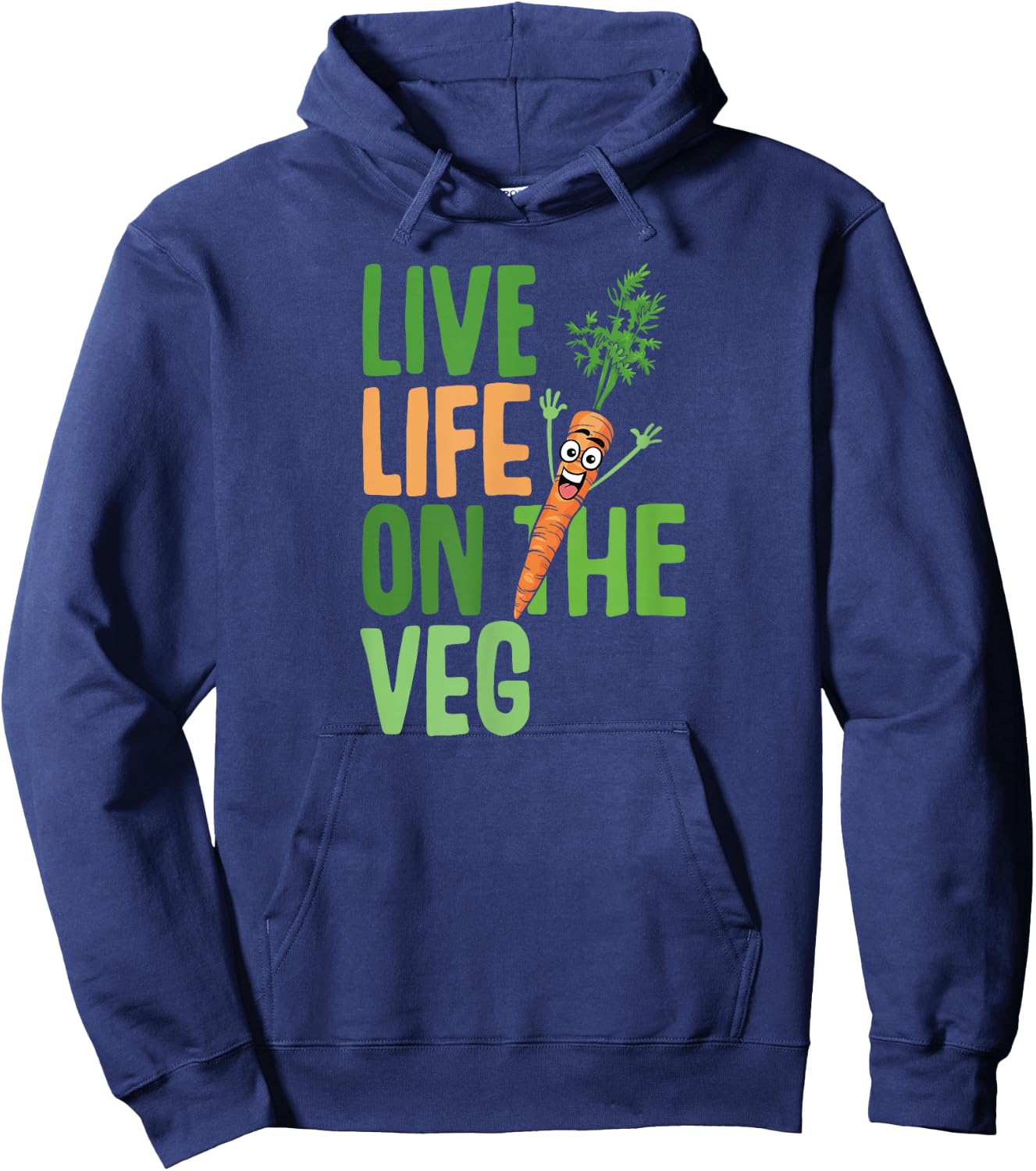 Funny vegetarian, live on the veg, carrot graphic fun vegan Hoodie - Hoodie | Navy