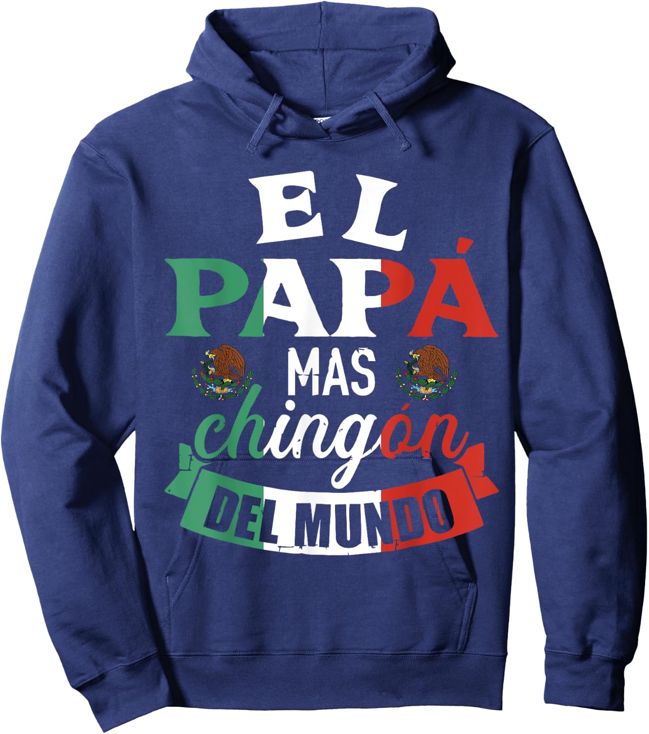 El Papá Mas Chingón Del Mundo Funny Mexican Dad Father Day Hoodie - Hoodie | Navy