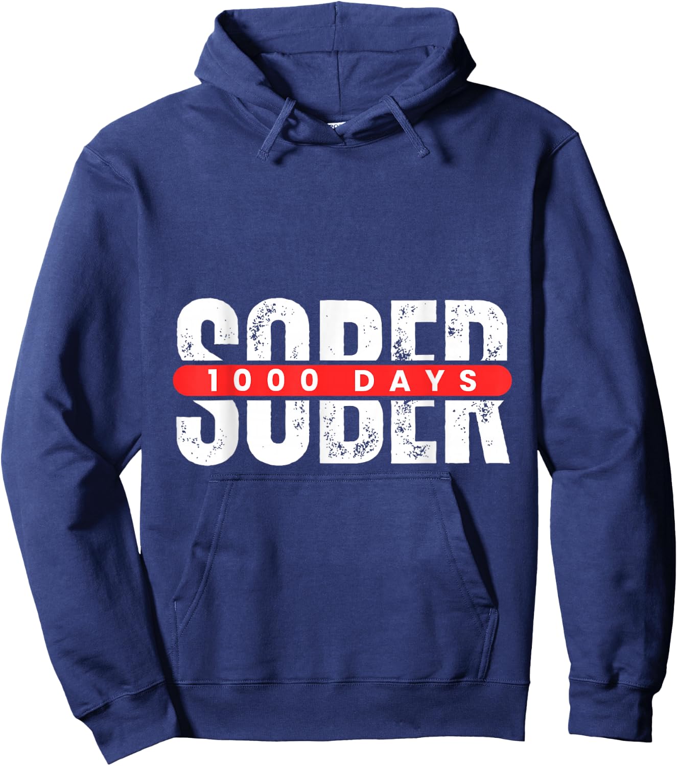 1000 Days Sober Recovery One Thousand Day Clean Soberversary Hoodie - Hoodie | Navy