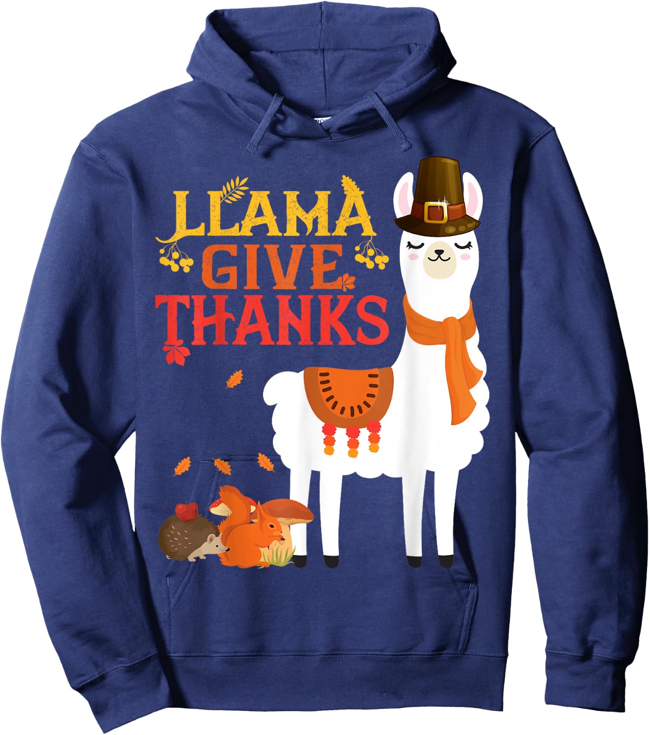 Llama Give Thanks Funny Llama Pilgrim thanksgiving Autumn Hoodie - Hoodie | Navy