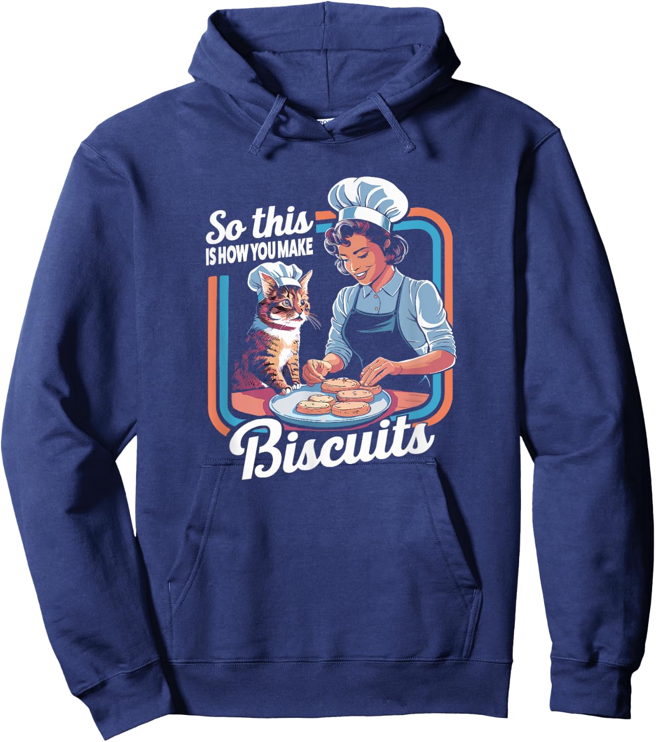Cat Mom So This Is How You Make Biscuits Cat Making Biscuits Hoodie - Hoodie | Navy