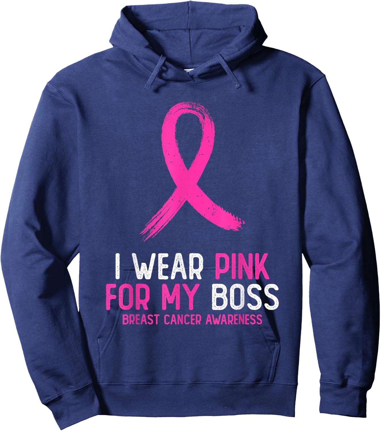 I Wear Pink For My Boss Breast Cancer Awareness Pink Ribbon Hoodie - Hoodie | Navy