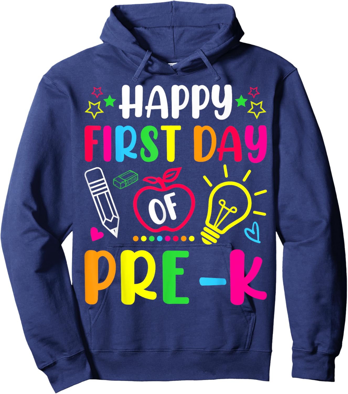 Happy First Day of Pre-k Preschool Back To School Teacher Men Women Girls Kids Hoodie - Hoodie | Navy