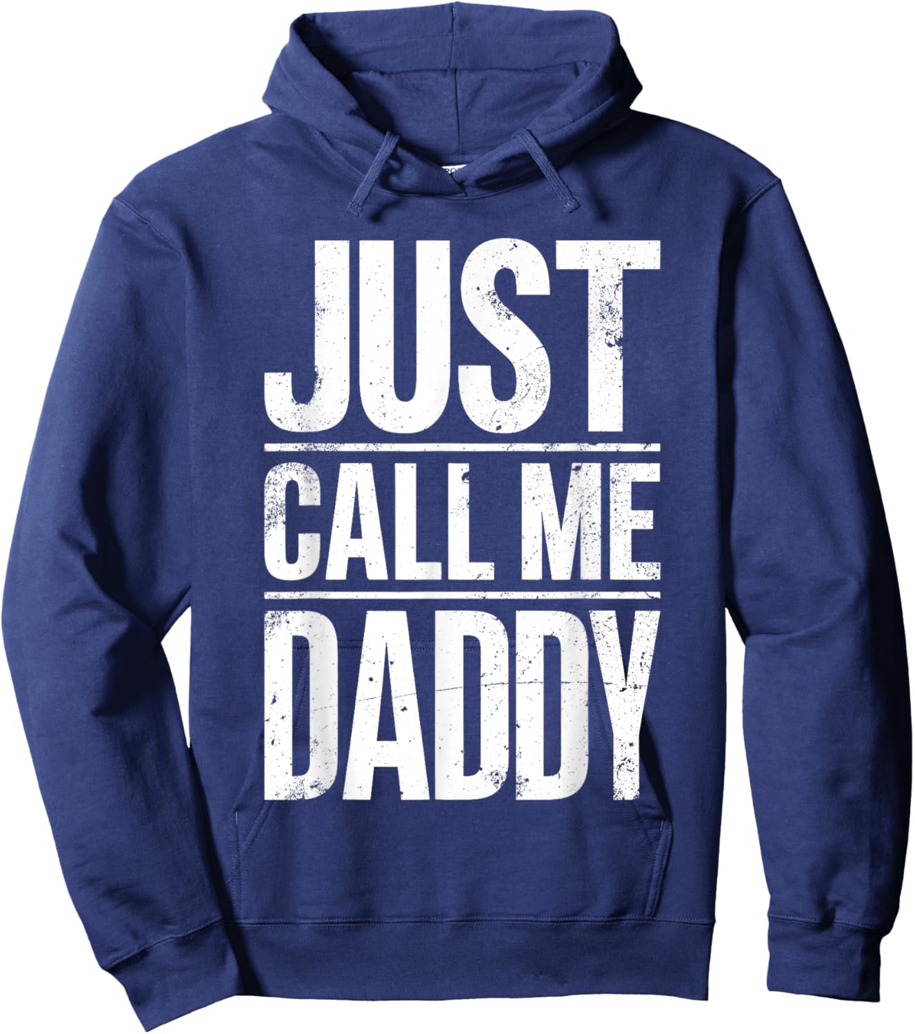 Just Call Me Daddy Shirt Men Fathers Day Hoodie - Hoodie | Navy