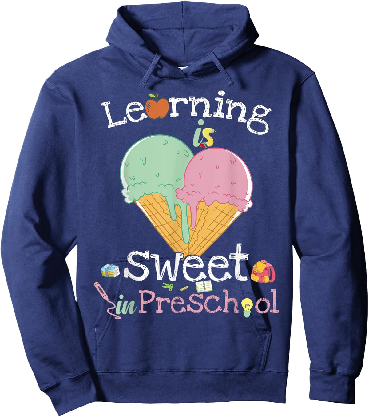 Learning Is Sweet In Preschool Back To School Ice Cream Women Kids Hoodie - Hoodie | Navy