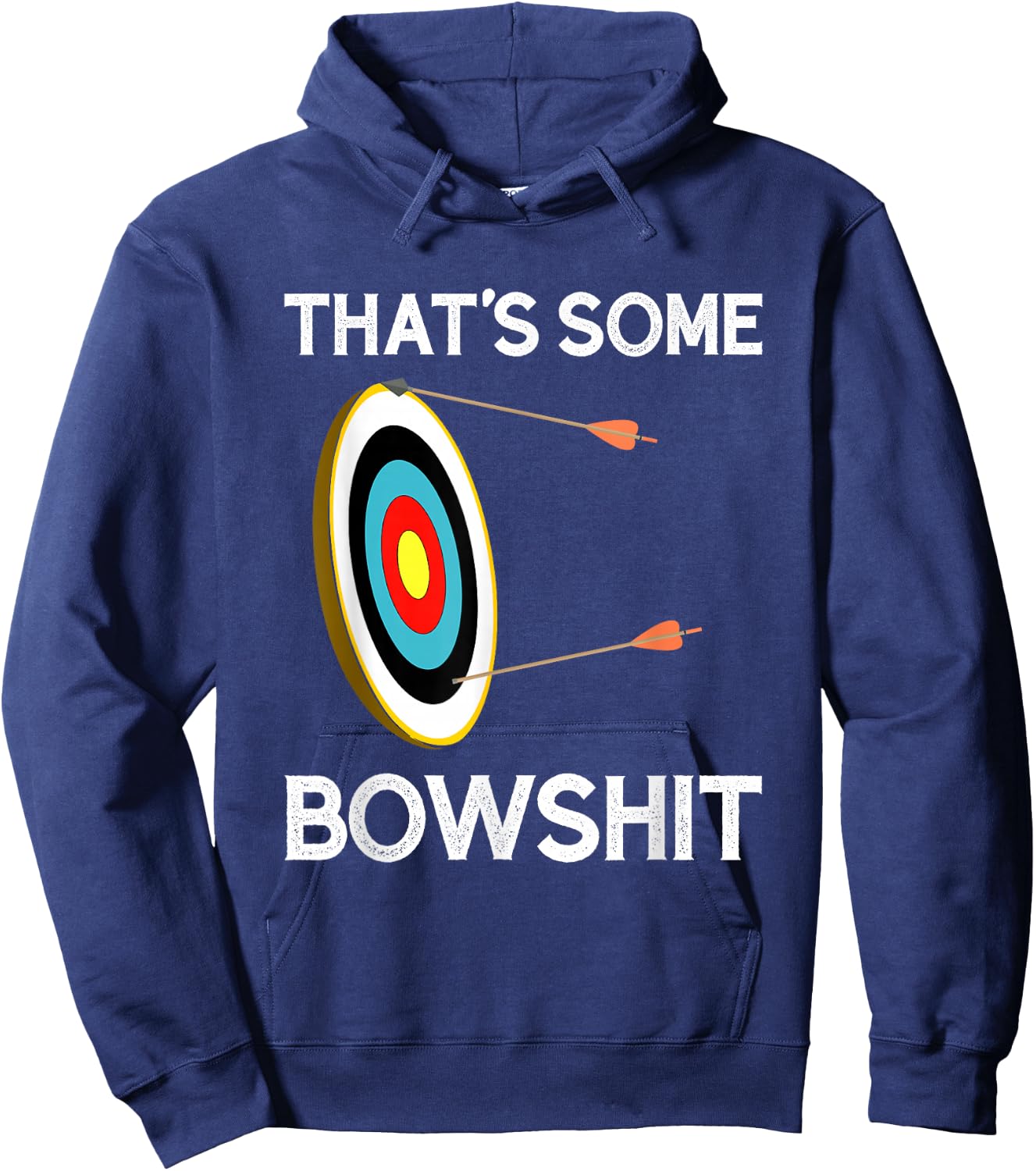 That's Some Bowshit | Funny Archery and Bow Hunting Quote Hoodie - Hoodie | Navy