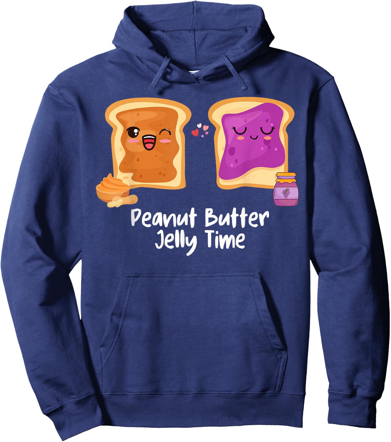 Peanut Butter Jelly Time Foodie Eating Candy Food Pun Lover Hoodie - Hoodie | Navy