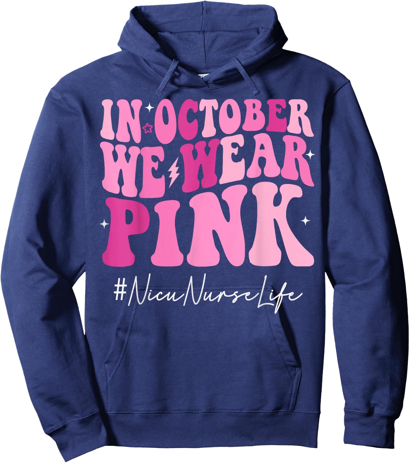 Nicu Nurse We Wear Pink Groovy Breast Cancer Awareness Hoodie - Hoodie | Navy