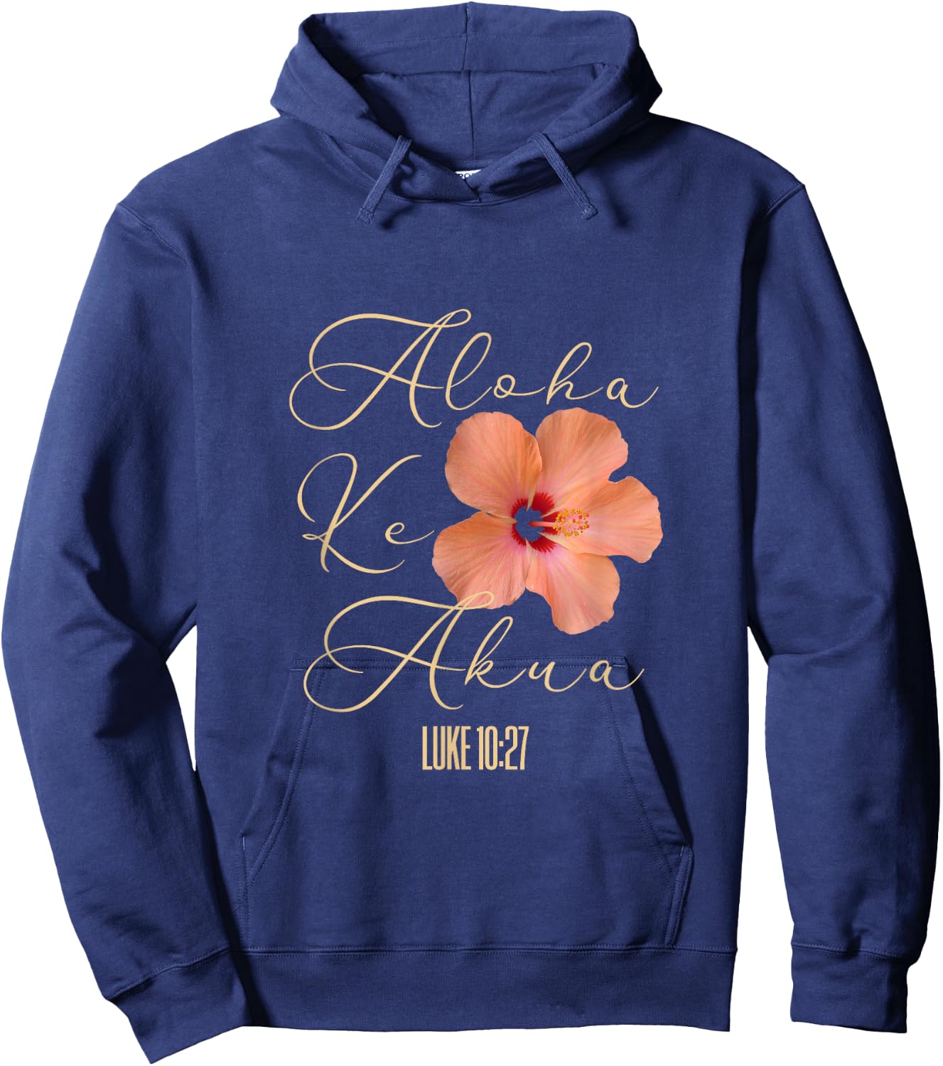 Aloha Ke Akua Christian Hawaiian Hibiscus Flowers Floral Hoodie - Hoodie | Navy