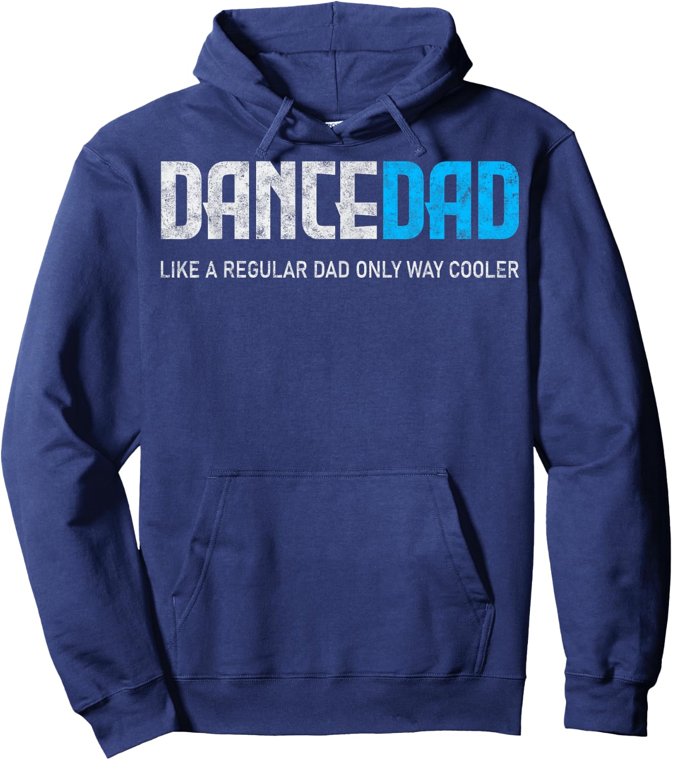 Dance Lover Dad Like Regular But Cooler Father's Day Dancer Hoodie - Hoodie | Navy