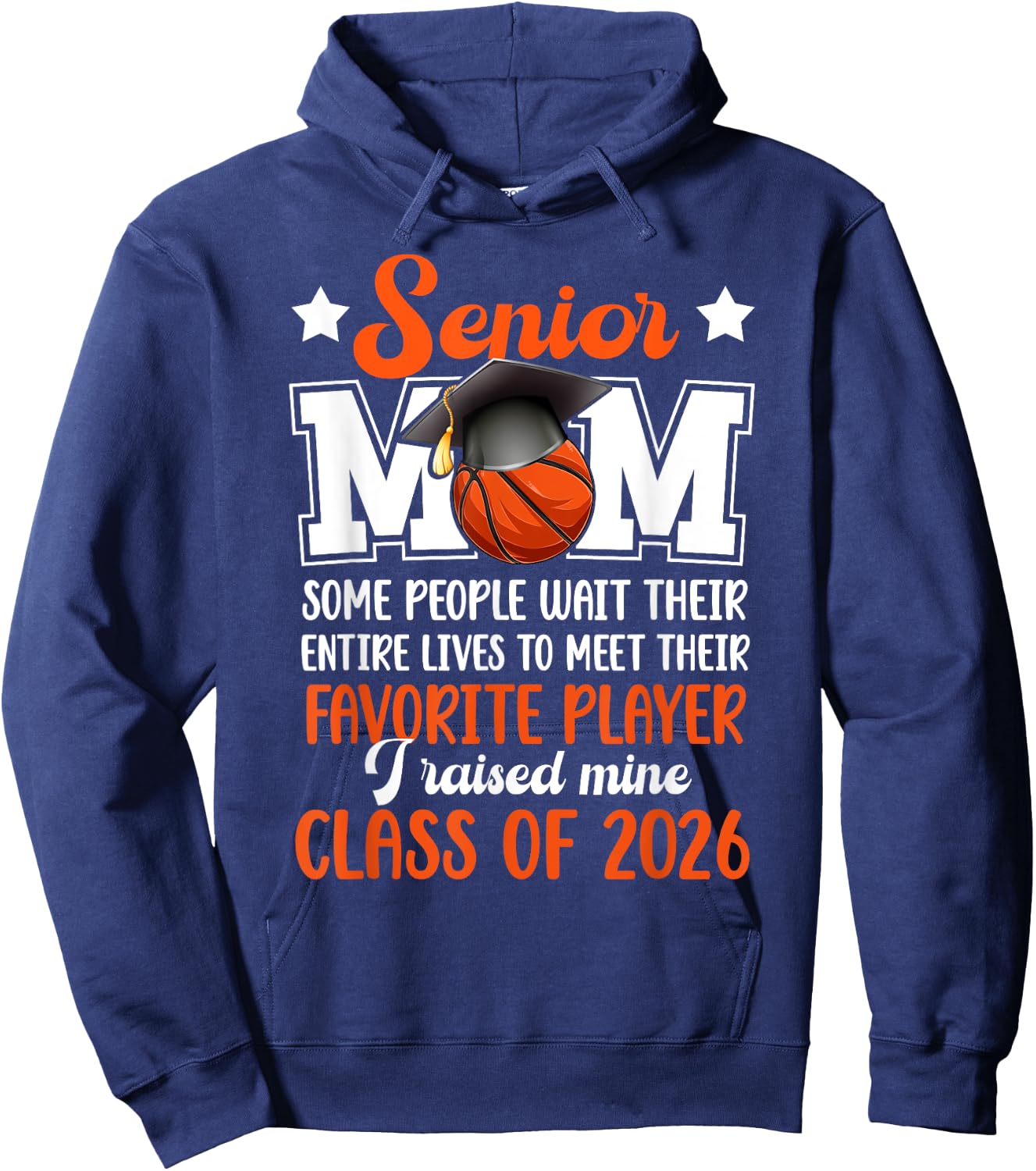 Basketball Senior Mom Class Of 2026 Basketball Senior Mother Hoodie - Hoodie | Navy