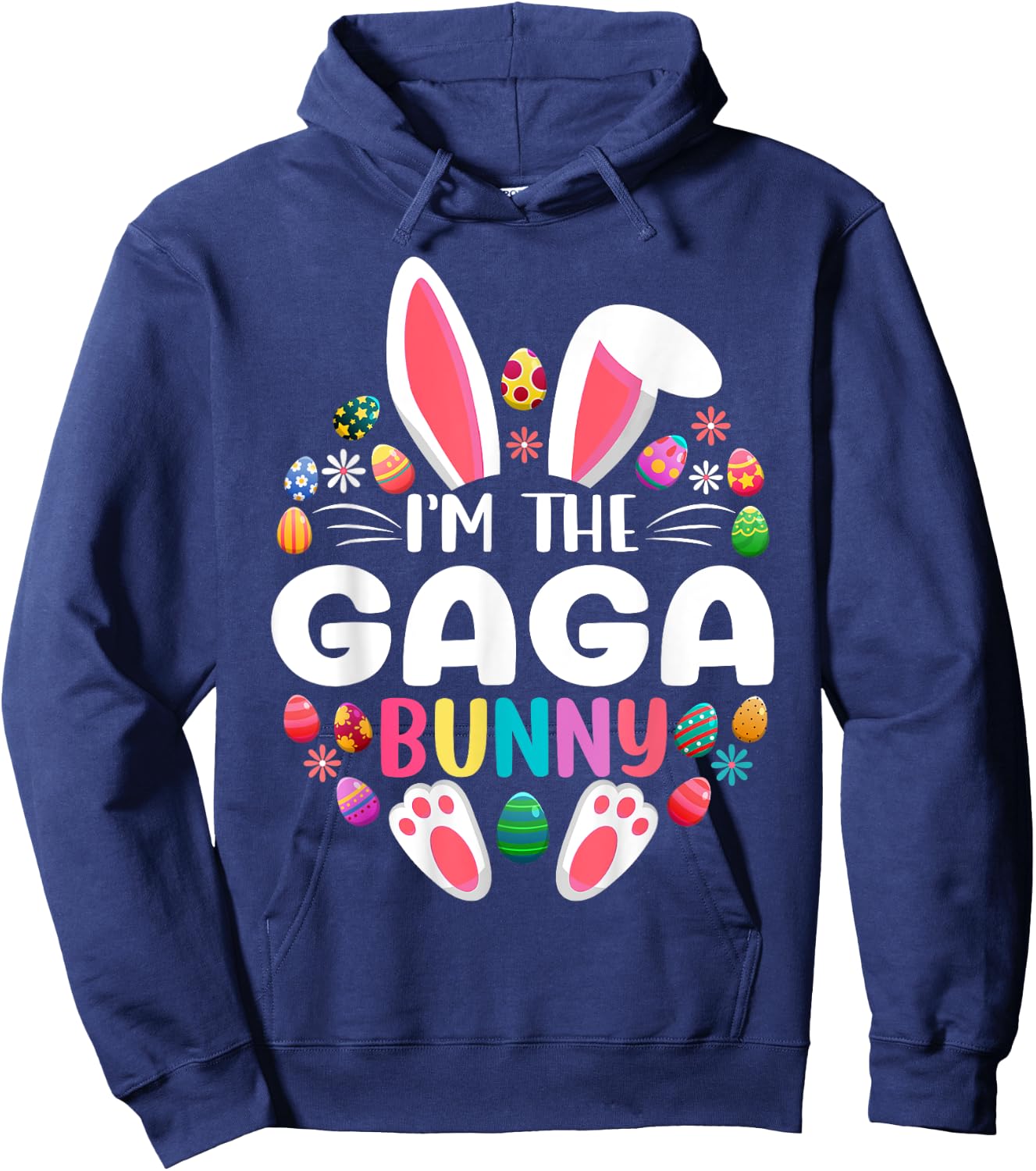 I'm The Gaga Bunny Funny Easter Day Family Matching Hoodie - Hoodie | Navy
