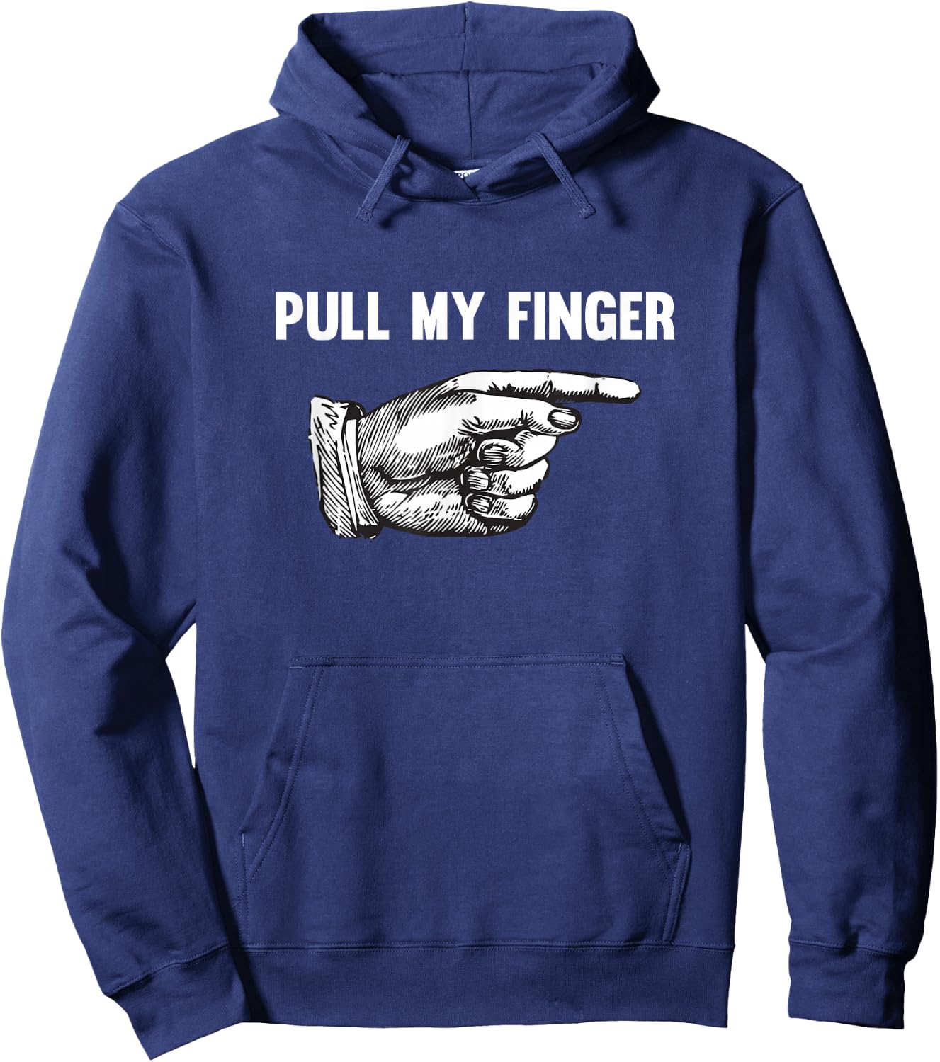 Funny Pull My Finger Offensive Hoodie - Hoodie | Navy