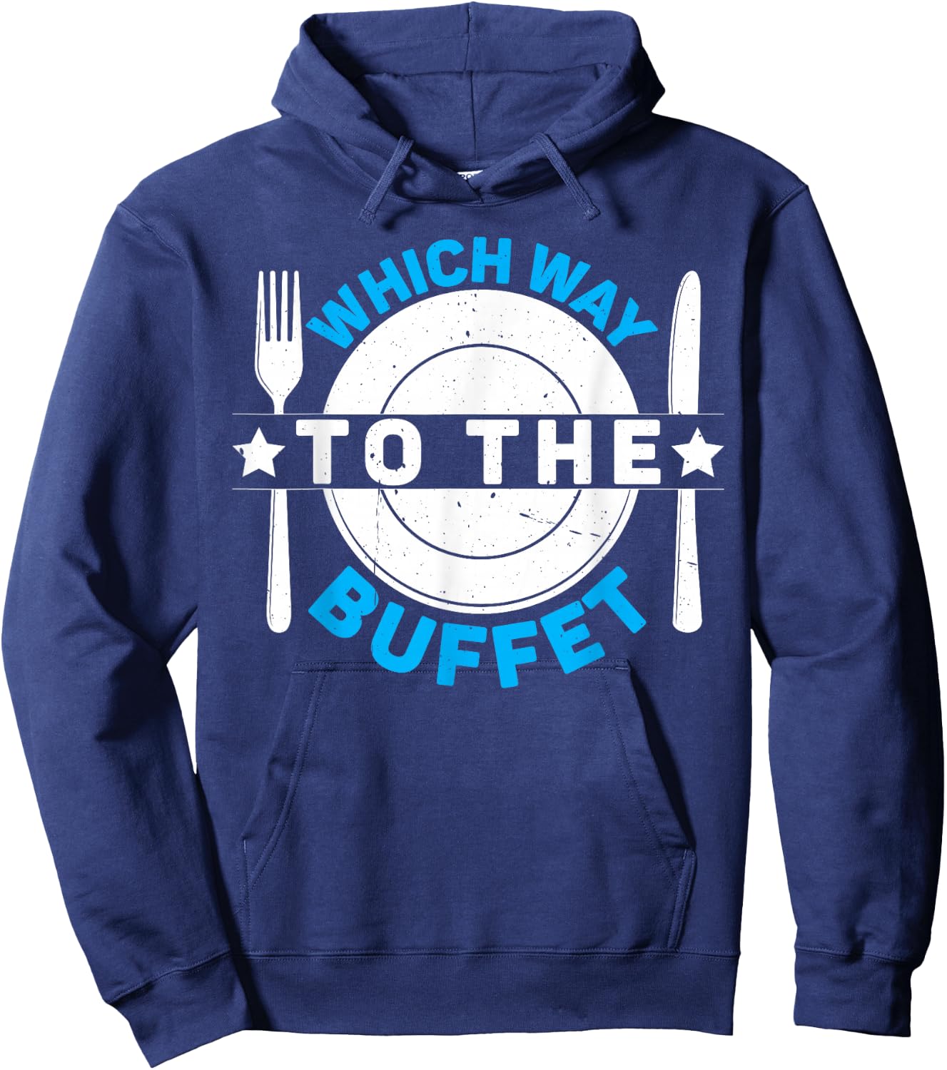 Which Way To The Buffet Hoodie - Hoodie | Navy