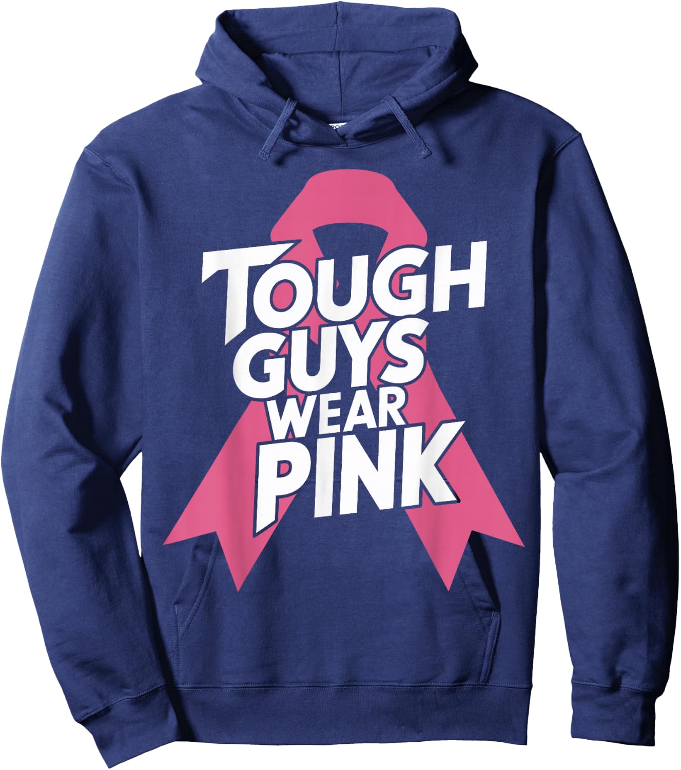 Tough Guys Wear Pink Breast Cancer Awareness Hoodie - Hoodie | Navy