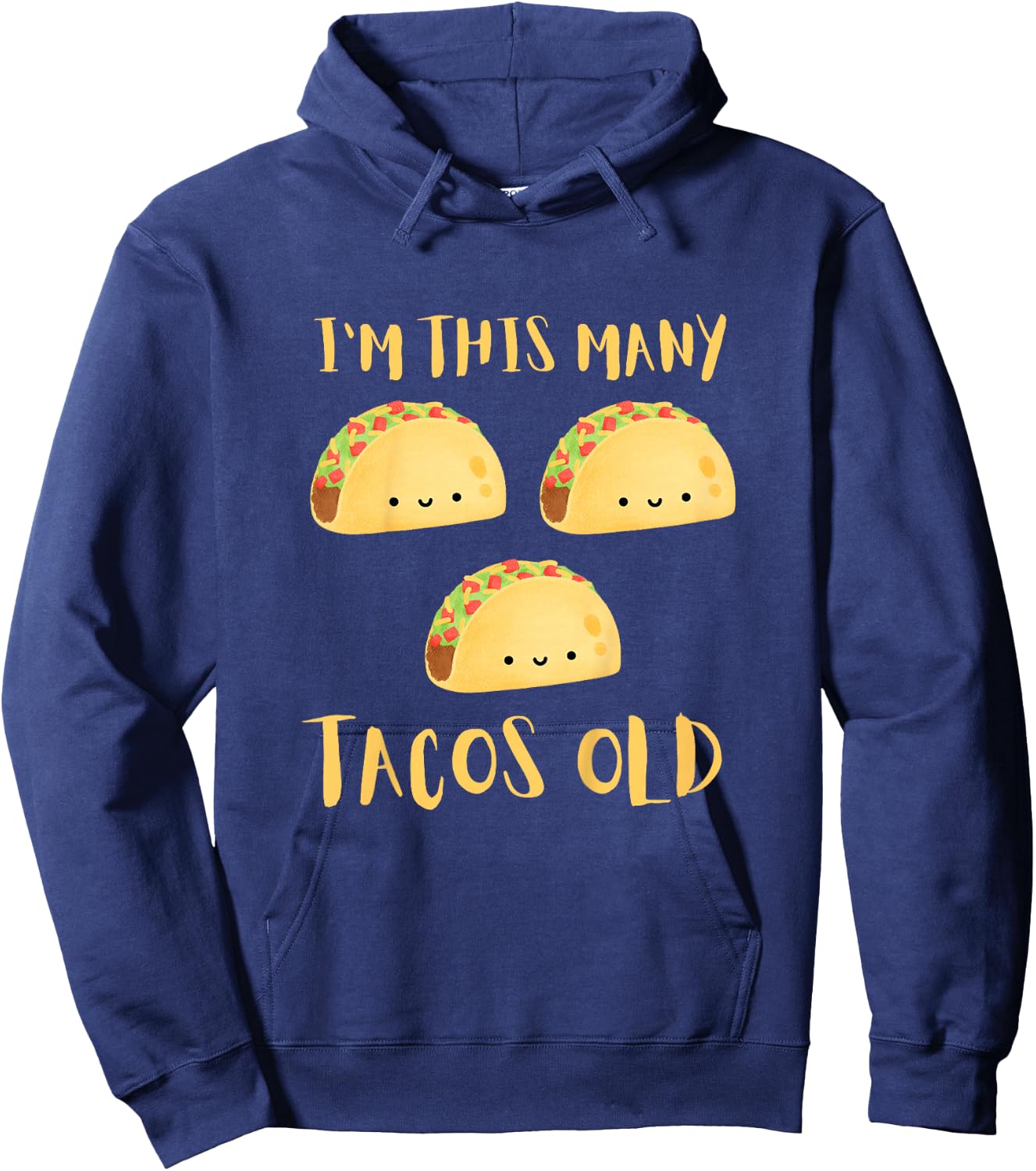 I'm This Many Tacos Old - 3rd Birthday 3 Years Old Bday Hoodie - Hoodie | Navy