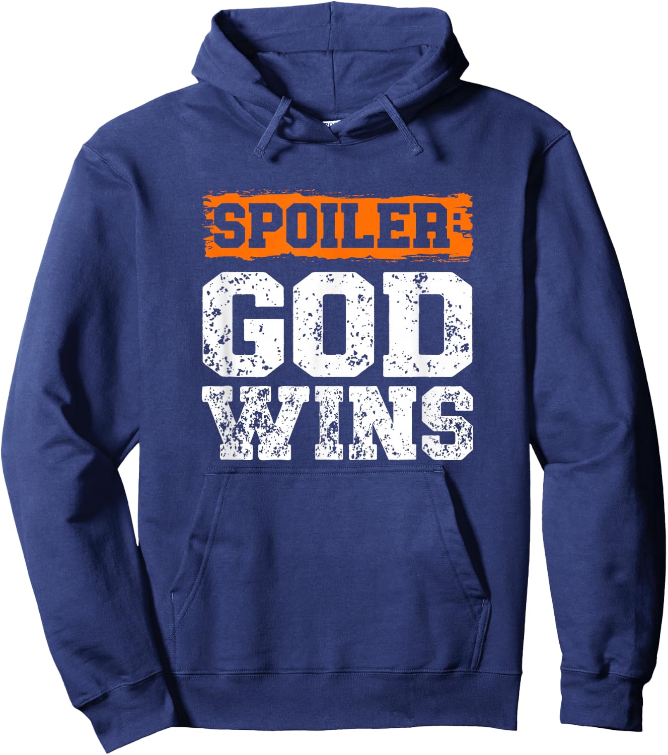 Spoiler God Wins Christian Believer Religious Pastor Hoodie - Hoodie | Navy