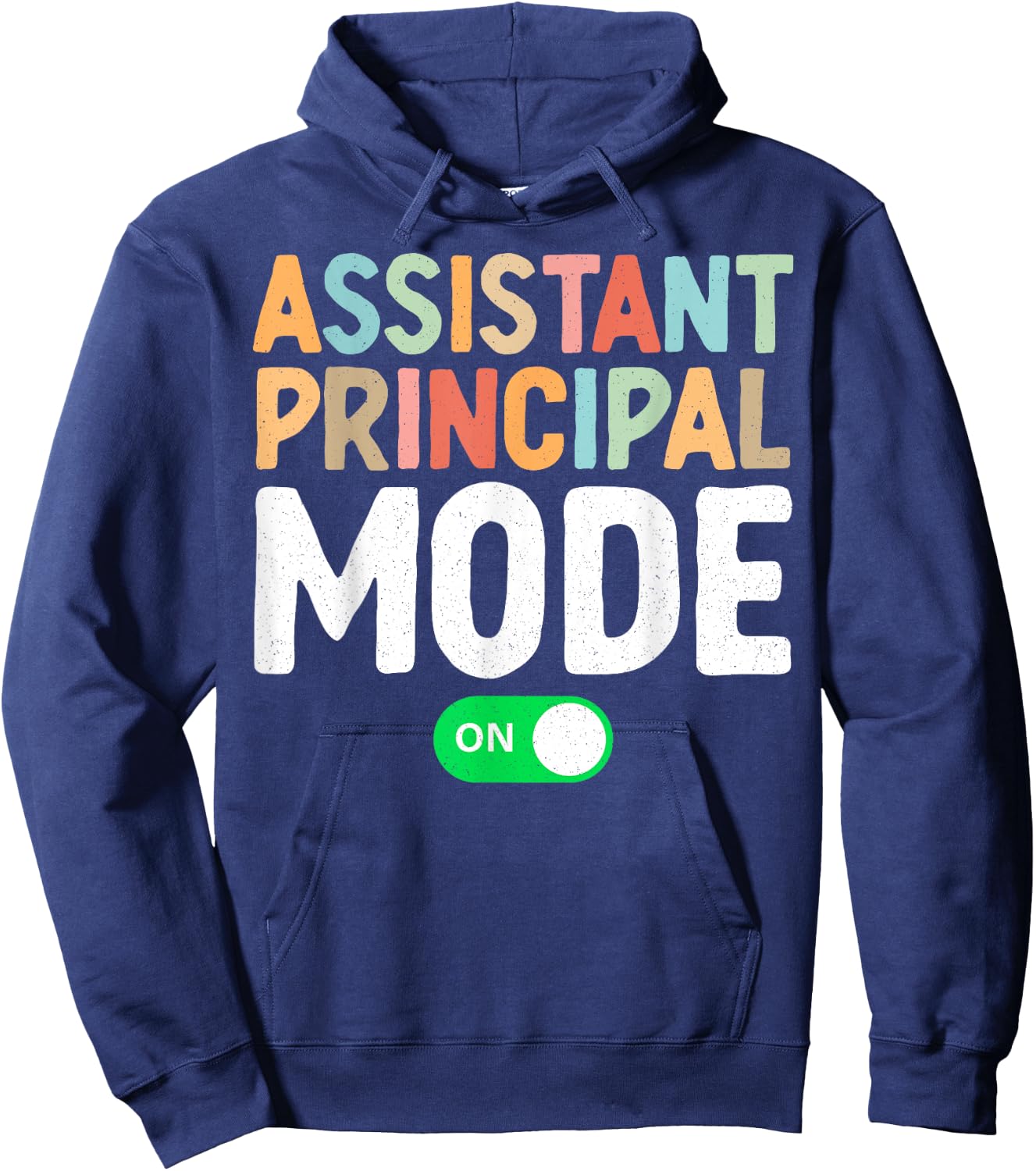 Assistant Principal Mode On Teacher Appreciation Week Women Hoodie - Hoodie | Navy