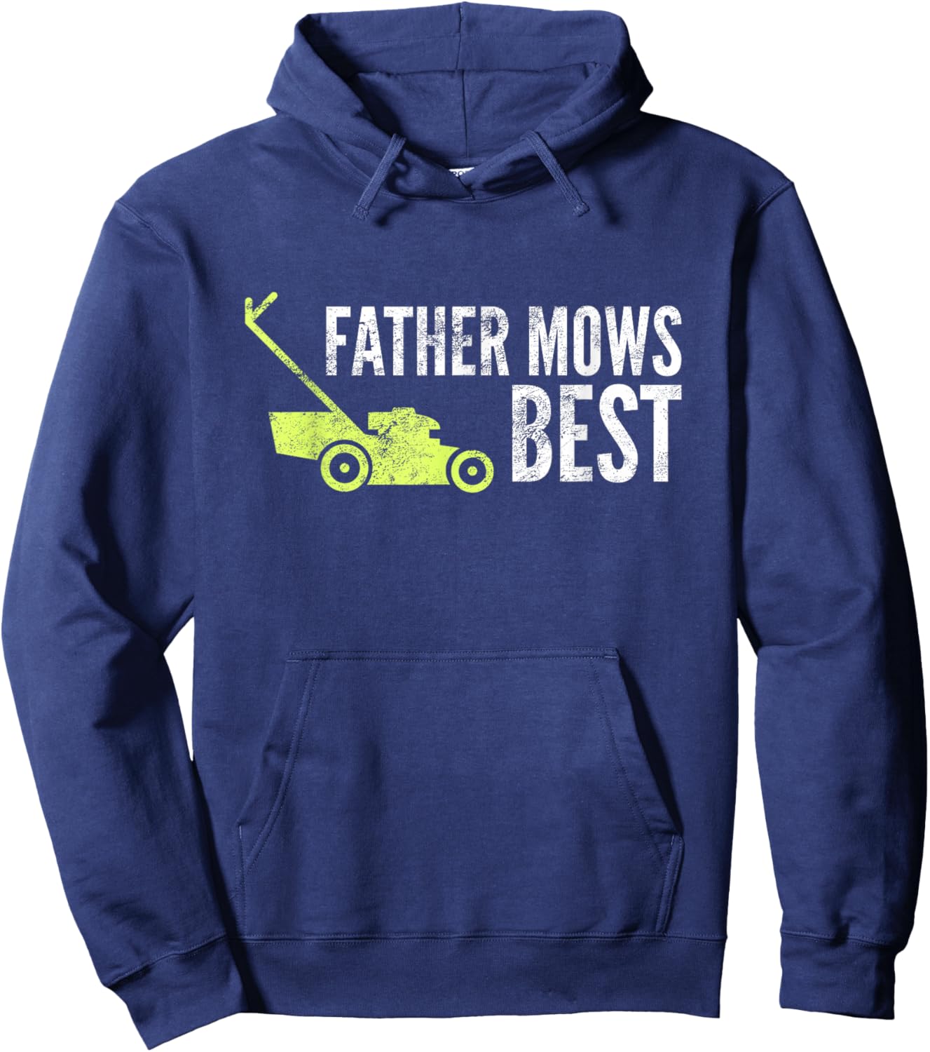 Father Mows Best Shirt | Funny Fathers Day Lawn Mowing Gift Hoodie - Hoodie | Navy