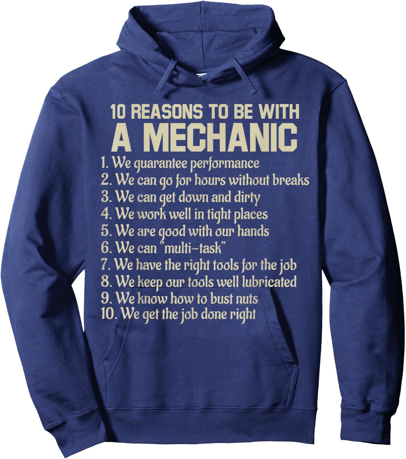 Funny 10 Reasons To Be With A Mechanic Saying Joke Hoodie - Hoodie | Navy