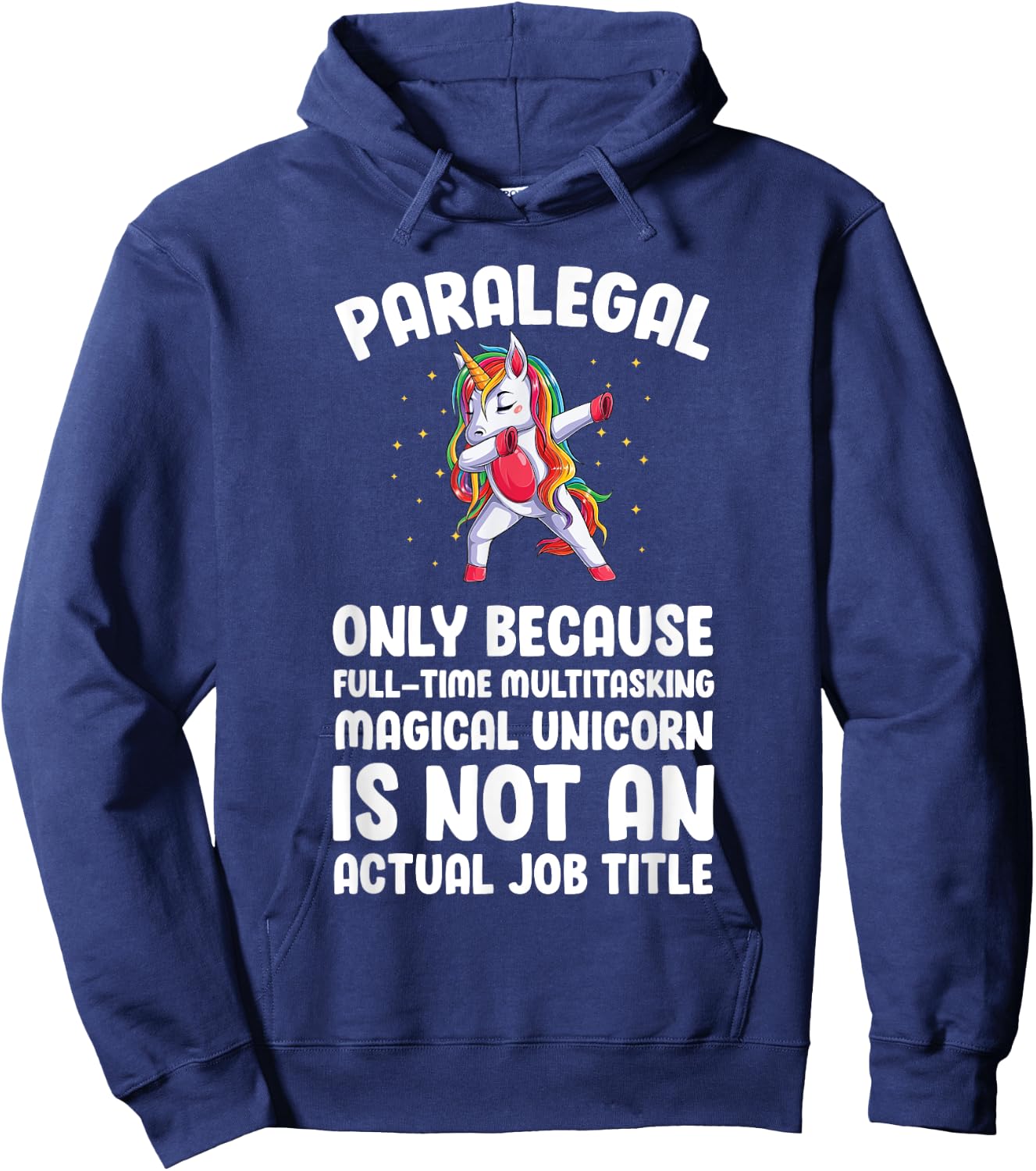 Paralegal Unicorn Legal Assistant Paralegals Hoodie - Hoodie | Navy
