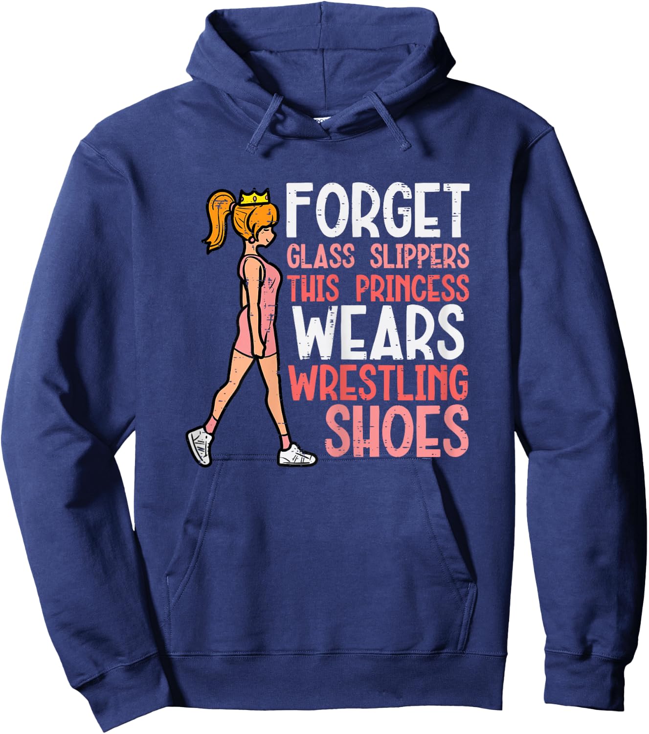 Forget Glass Slippers This Girl Wears Wrestling Shoes Women Hoodie - Hoodie | Navy