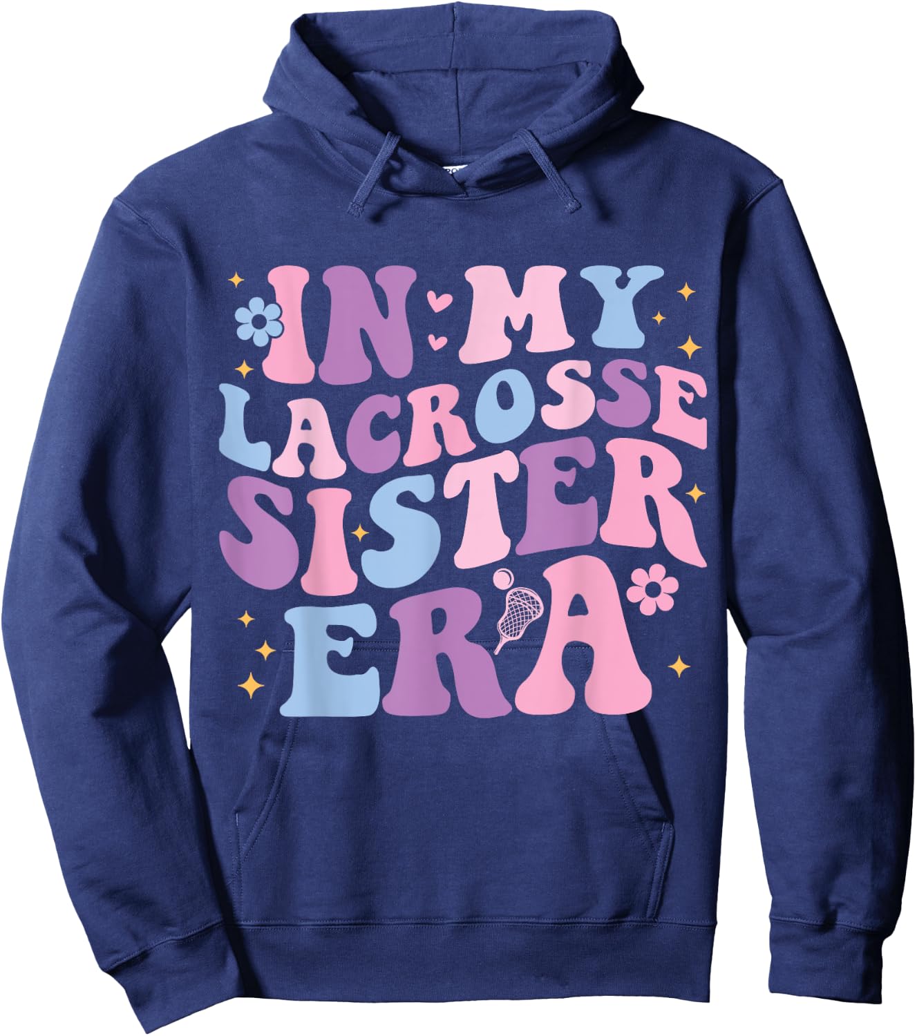 In My Lacrosse Sister Era Groovy Cute Lacrosse Sister Hoodie - Hoodie | Navy