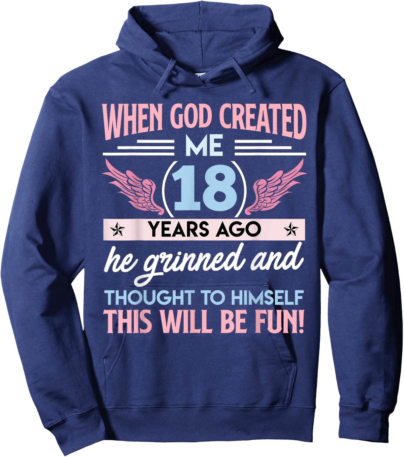 18th When God Created me 18 Years Ago Girl B-Day Party Hoodie - Hoodie | Navy