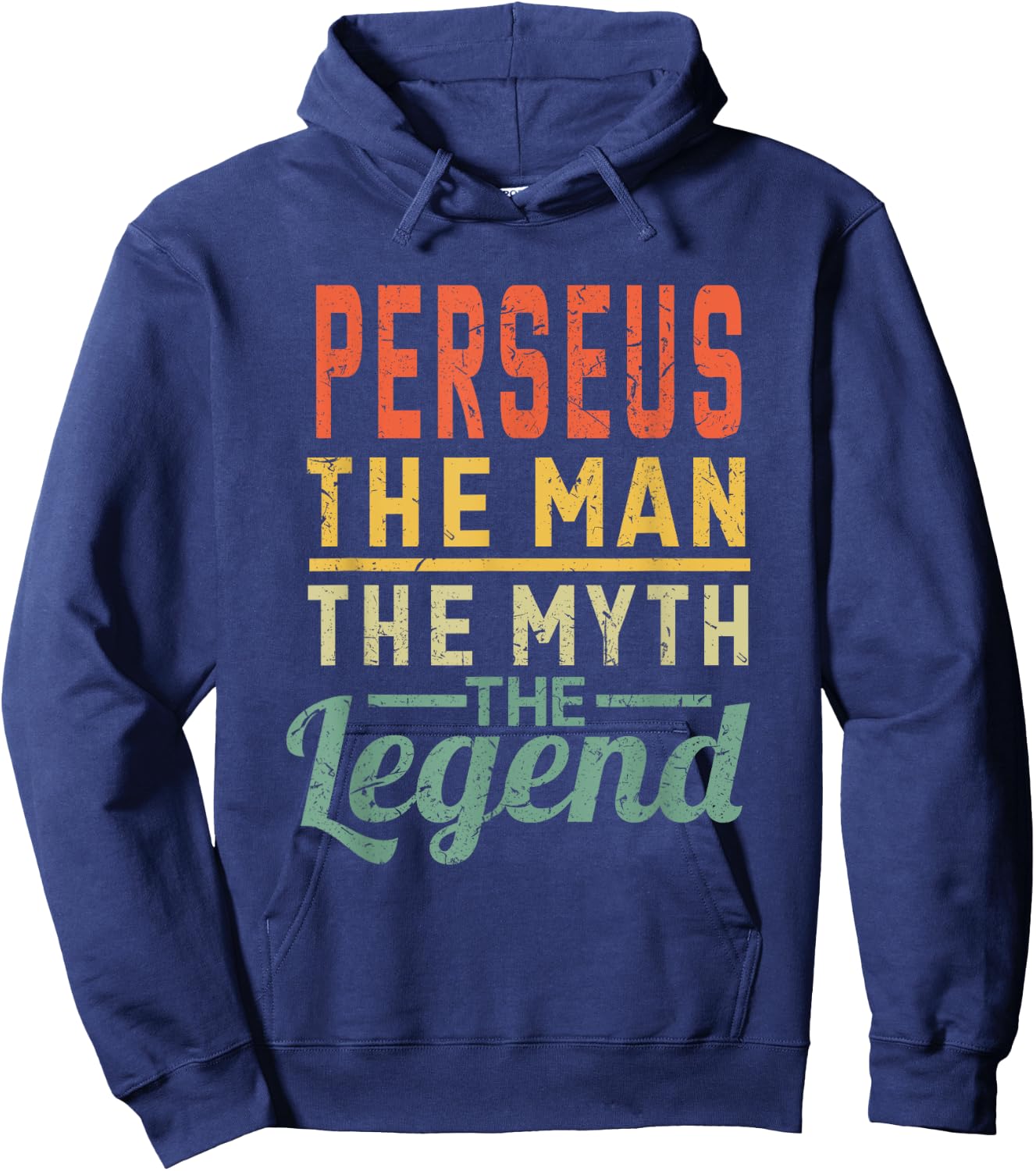 Perseus The Man The Myth The Legend Name Perseus Hoodie - Hoodie | Navy