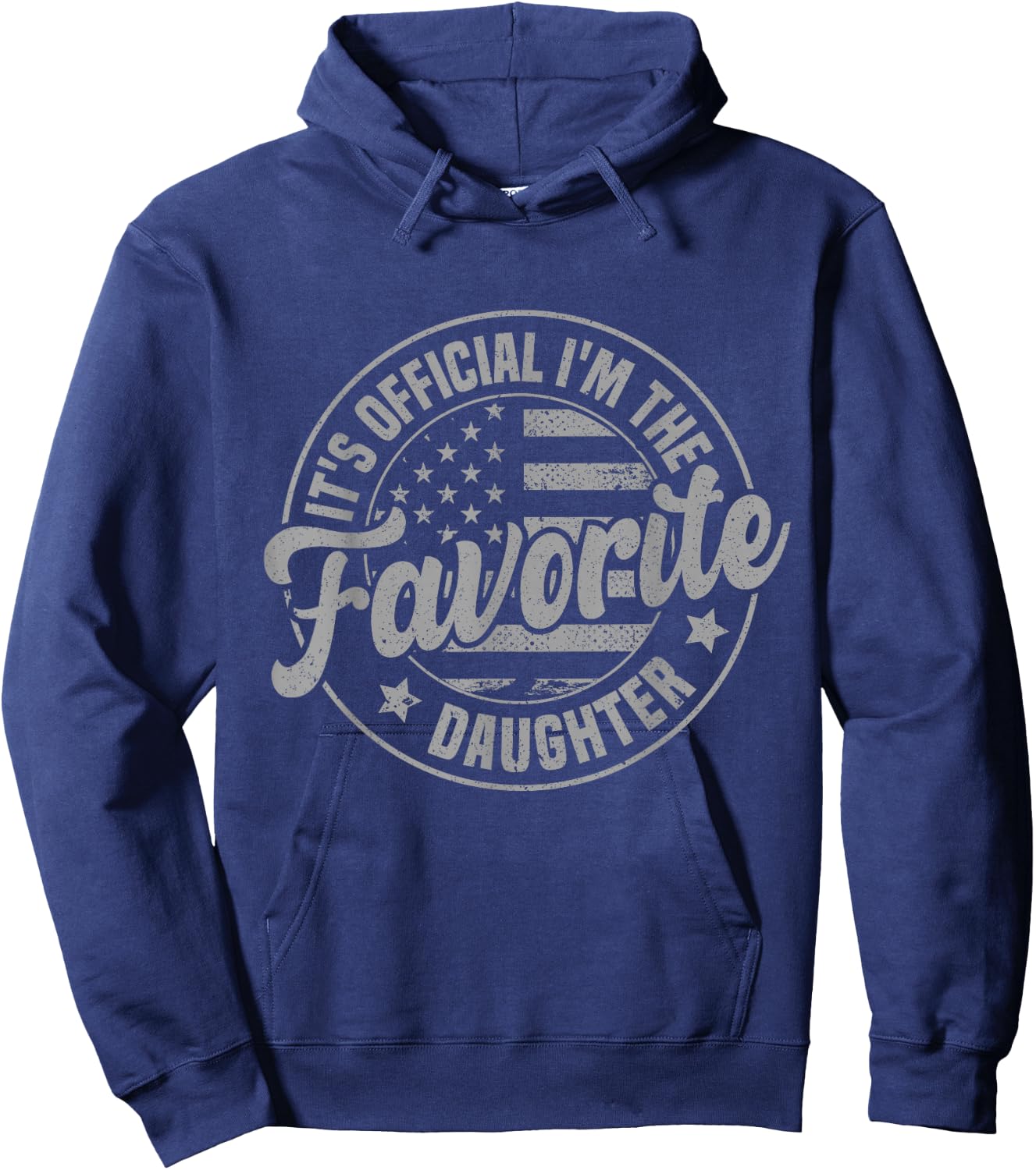 It's Official I'm The Favorite Daughter Funny Vintage Black , -Adults, Kids, Short Sleeve, , Gift Givers, All Ages Hoodie - Hoodie | Navy