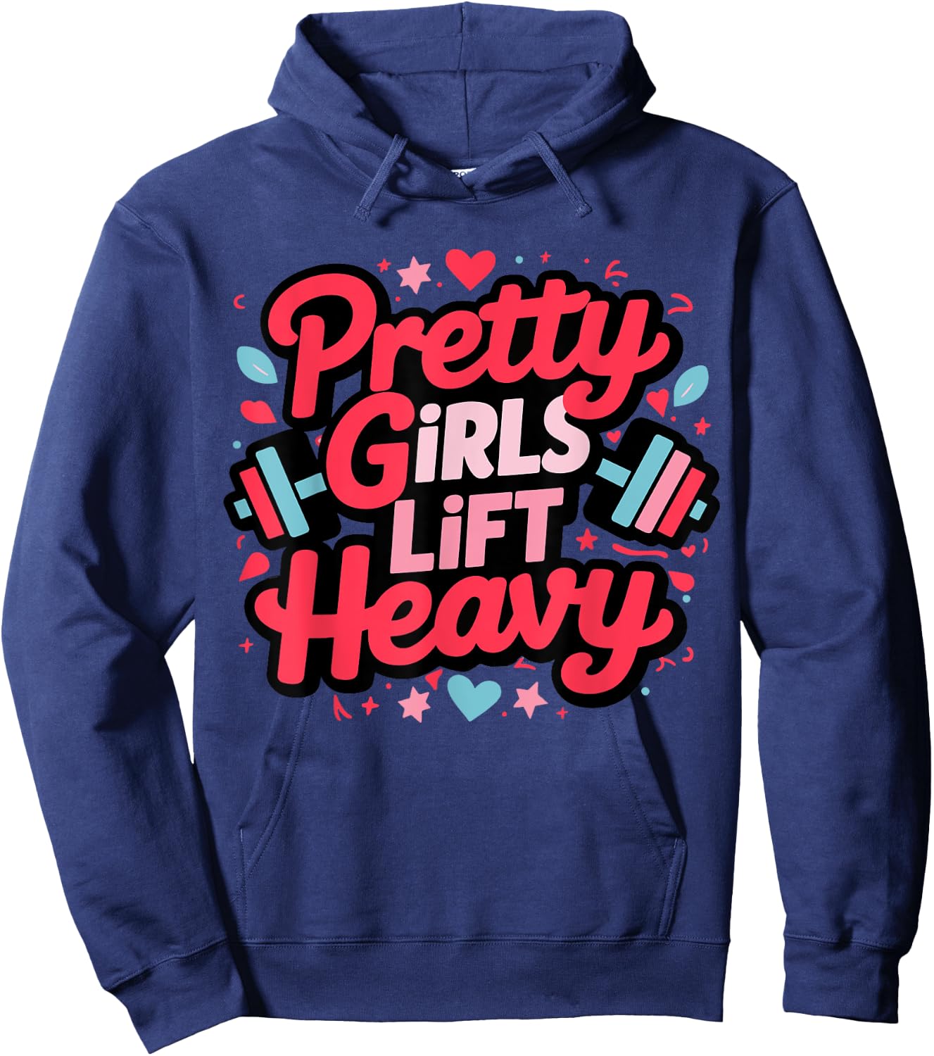 Weightlifting Fitness Gym Powerlifter Girl Pretty Girls Lift Heavy Black Women's Workout , Small Hoodie - Hoodie | Navy