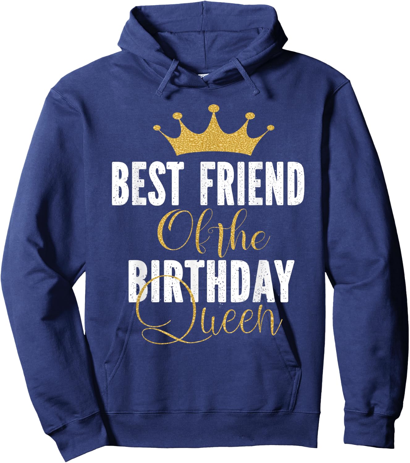 Best Friend of The Birthday Queen Women Party Gift Hoodie - Hoodie | Navy