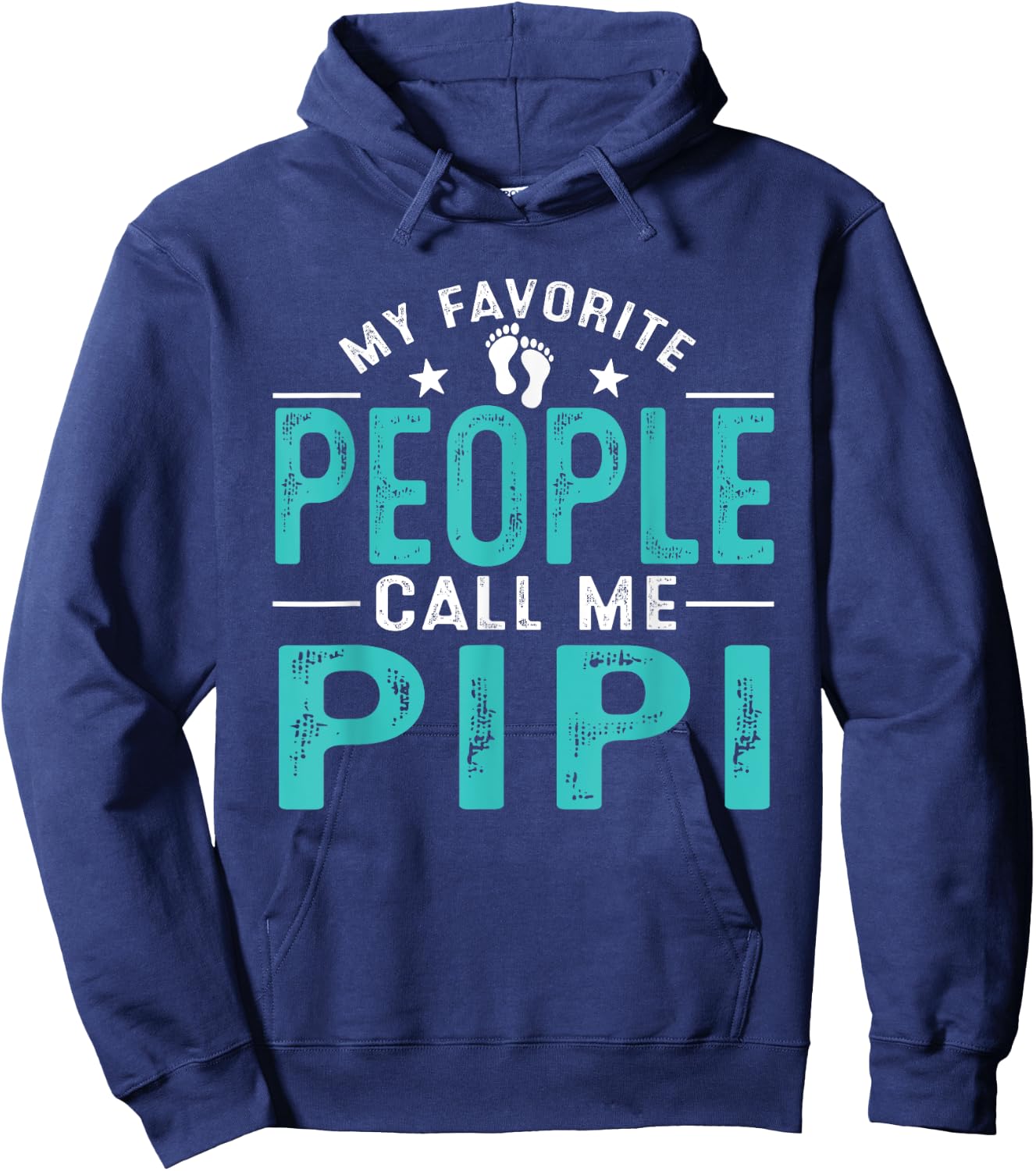 My Favorite People Call Me Pipi Vintage Funny Pipi Father Hoodie - Hoodie | Navy
