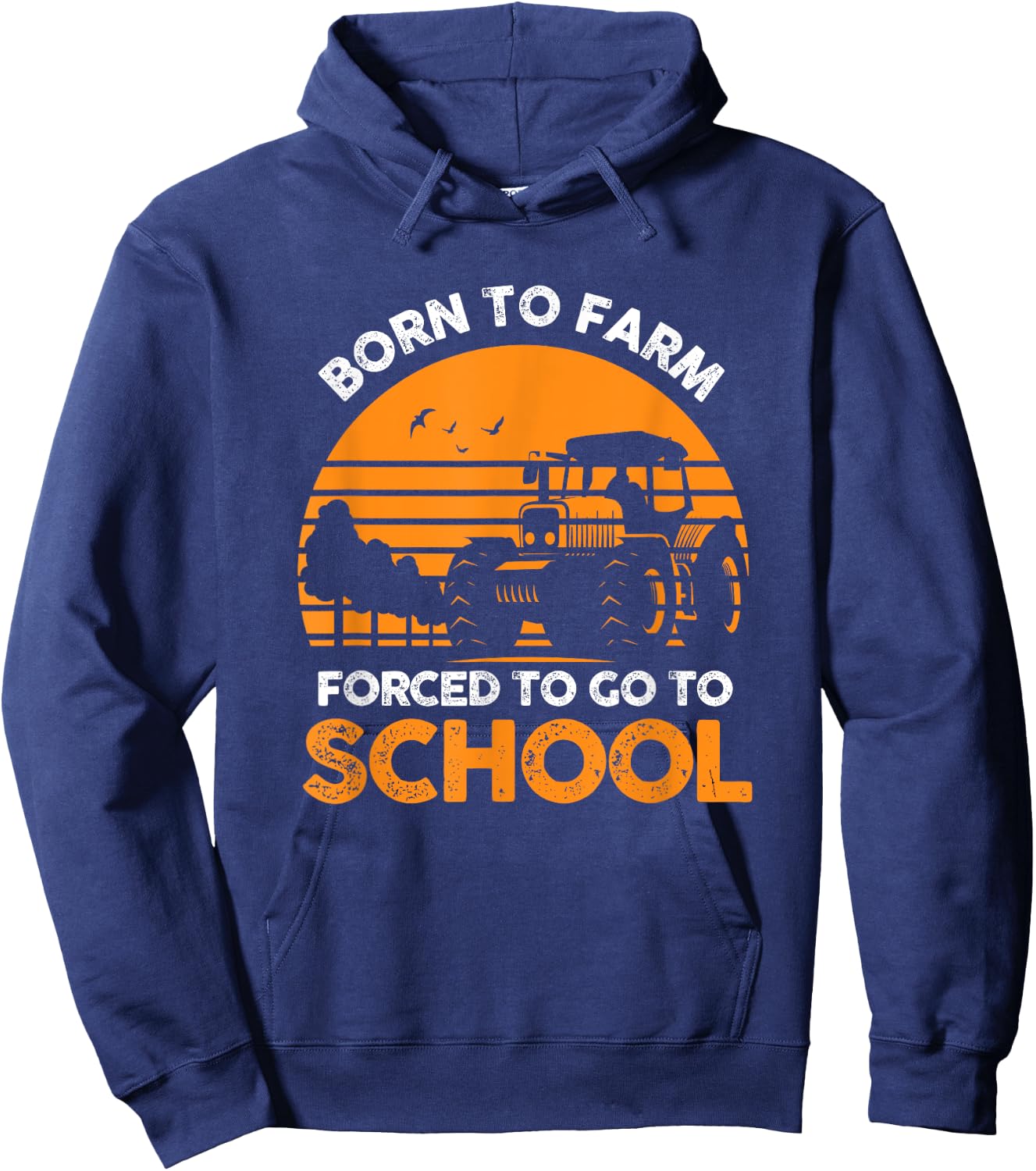 Funny Farmer Born in School Agriculture Farmer Hoodie - Hoodie | Navy