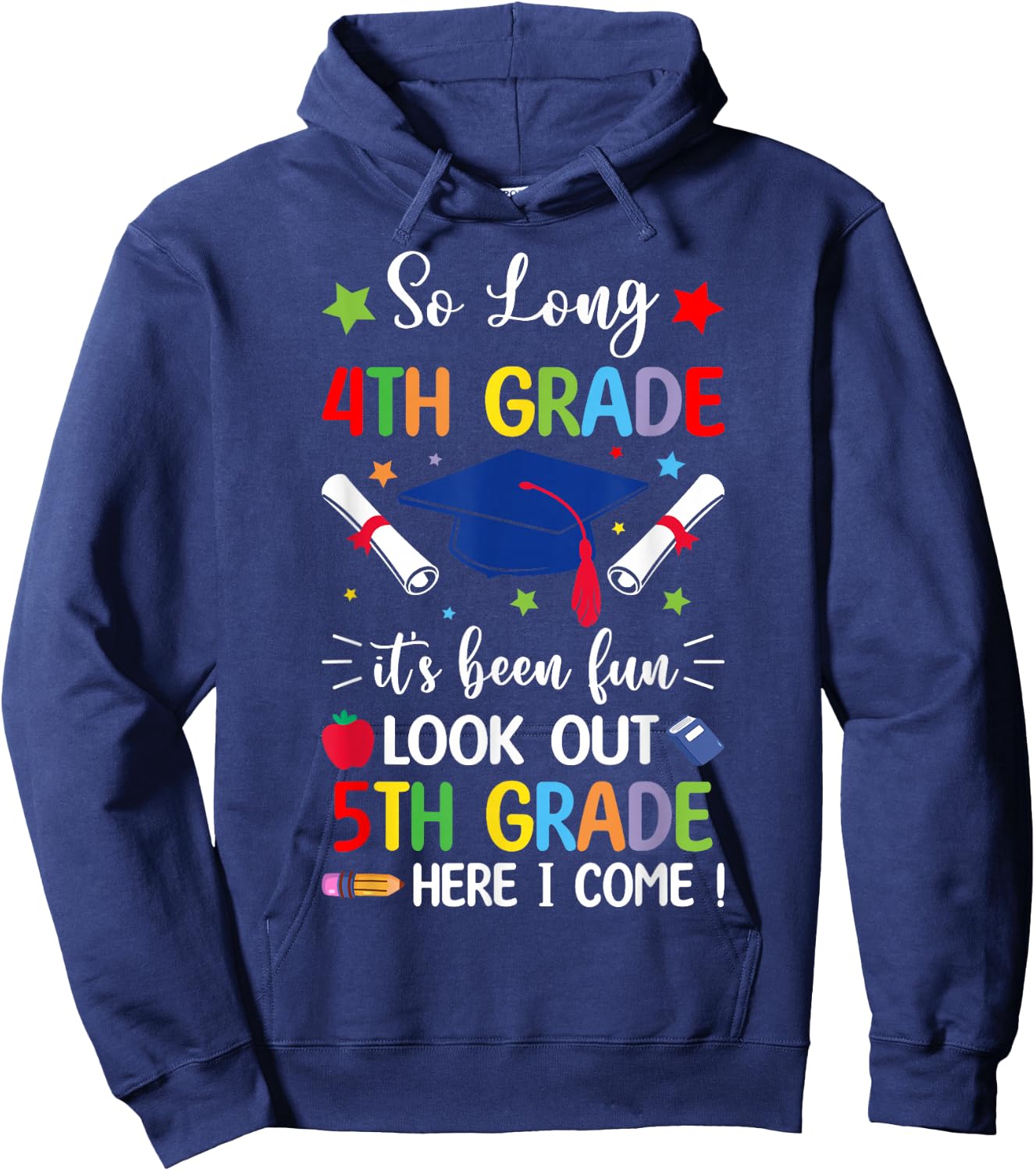 So Long 4th Grade Graduation 5th Grade Here I Come 2024 Hoodie - Hoodie | Navy