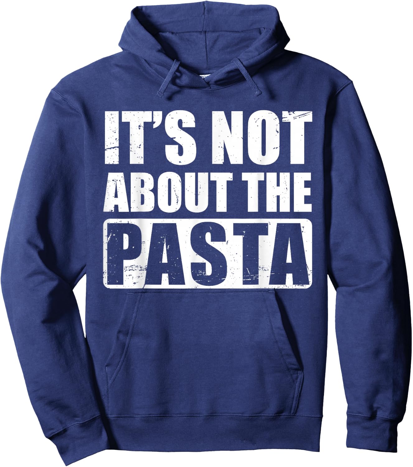 It's Not About The Pasta Hoodie - Hoodie | Navy