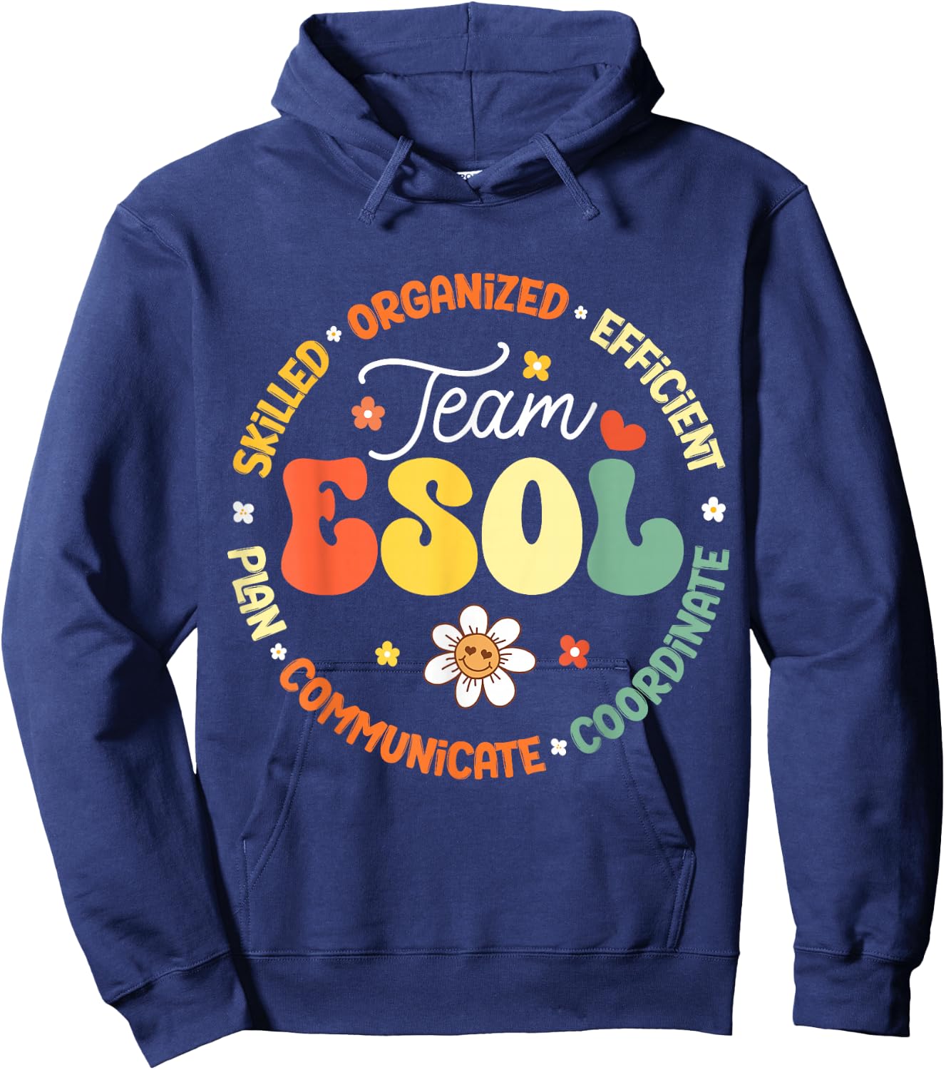 Team ESOL Teachers and Students Back To School Squad Hoodie - Hoodie | Navy