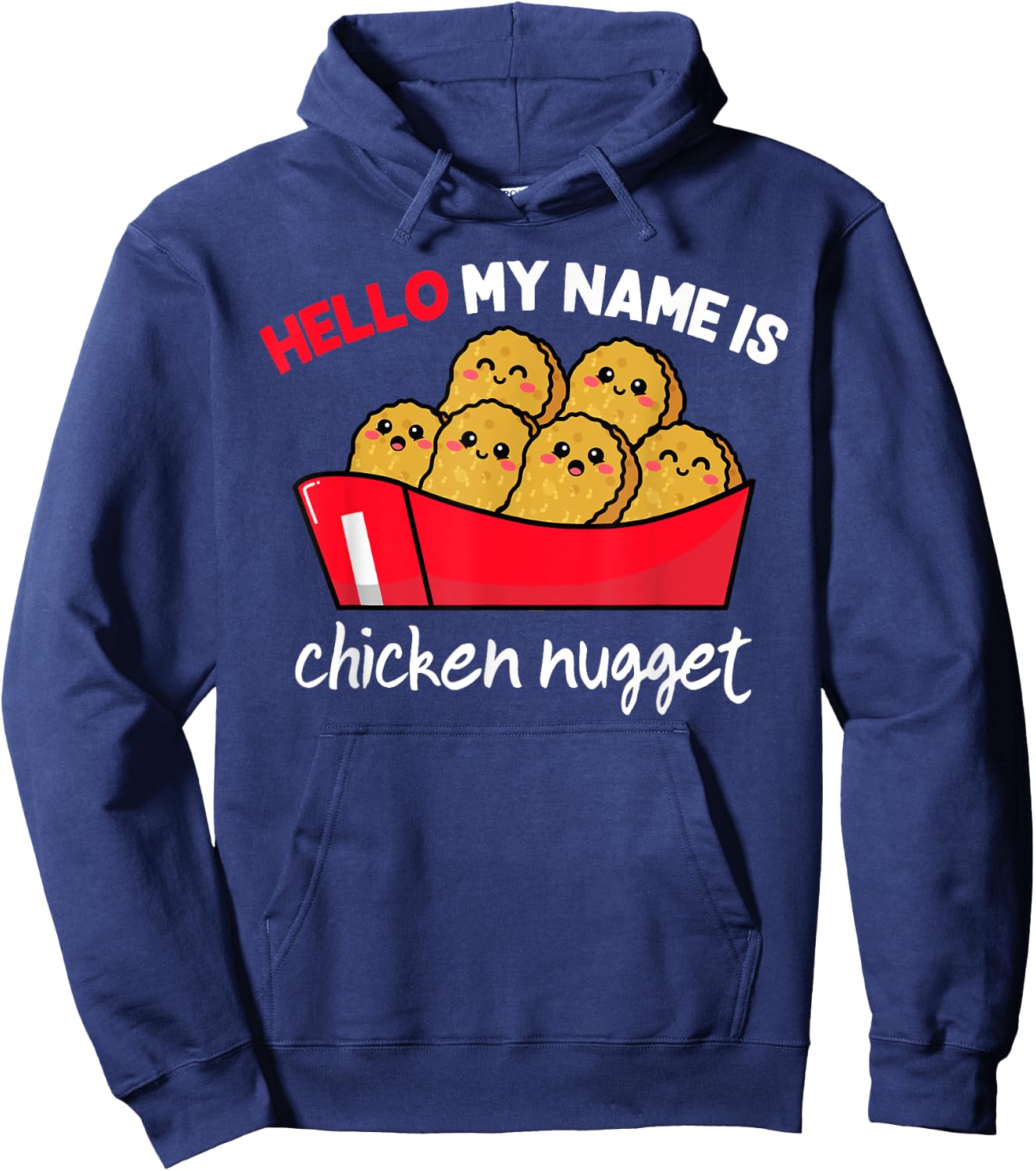 Hello my name is Chicken Nugget Costume kids Chicken Hoodie - Hoodie | Navy