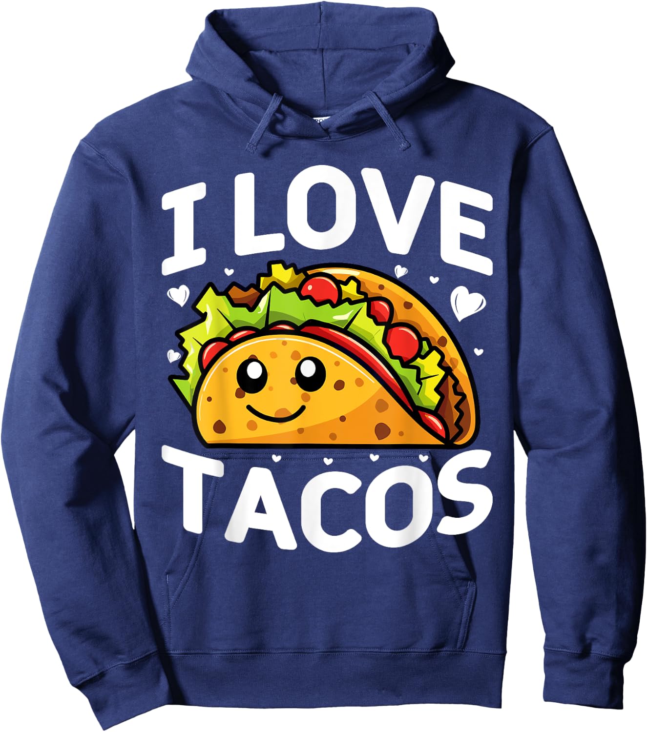 I love tacos Mexican Party I love tacos Cinco De Mayo Tacos Hoodie - Hoodie | Navy