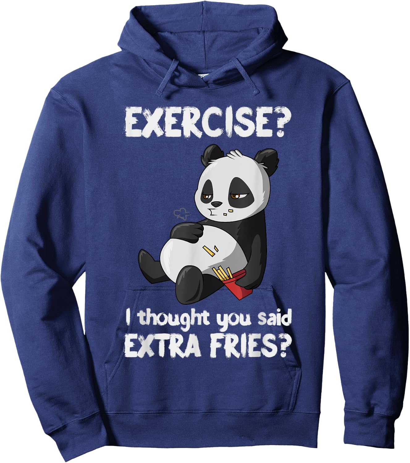 Funny Panda Exercise I Thought You Said Extra Fries Hoodie - Hoodie | Navy