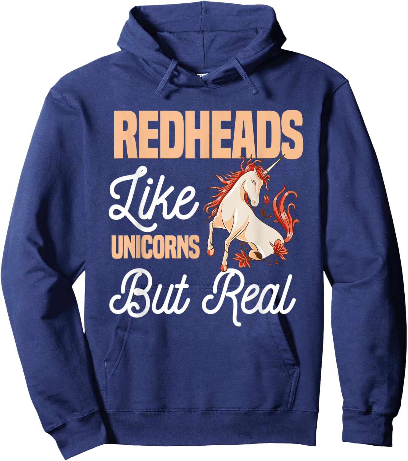 Redheads Like Unicorns But Real Red Hair Ginger Hoodie - Hoodie | Navy