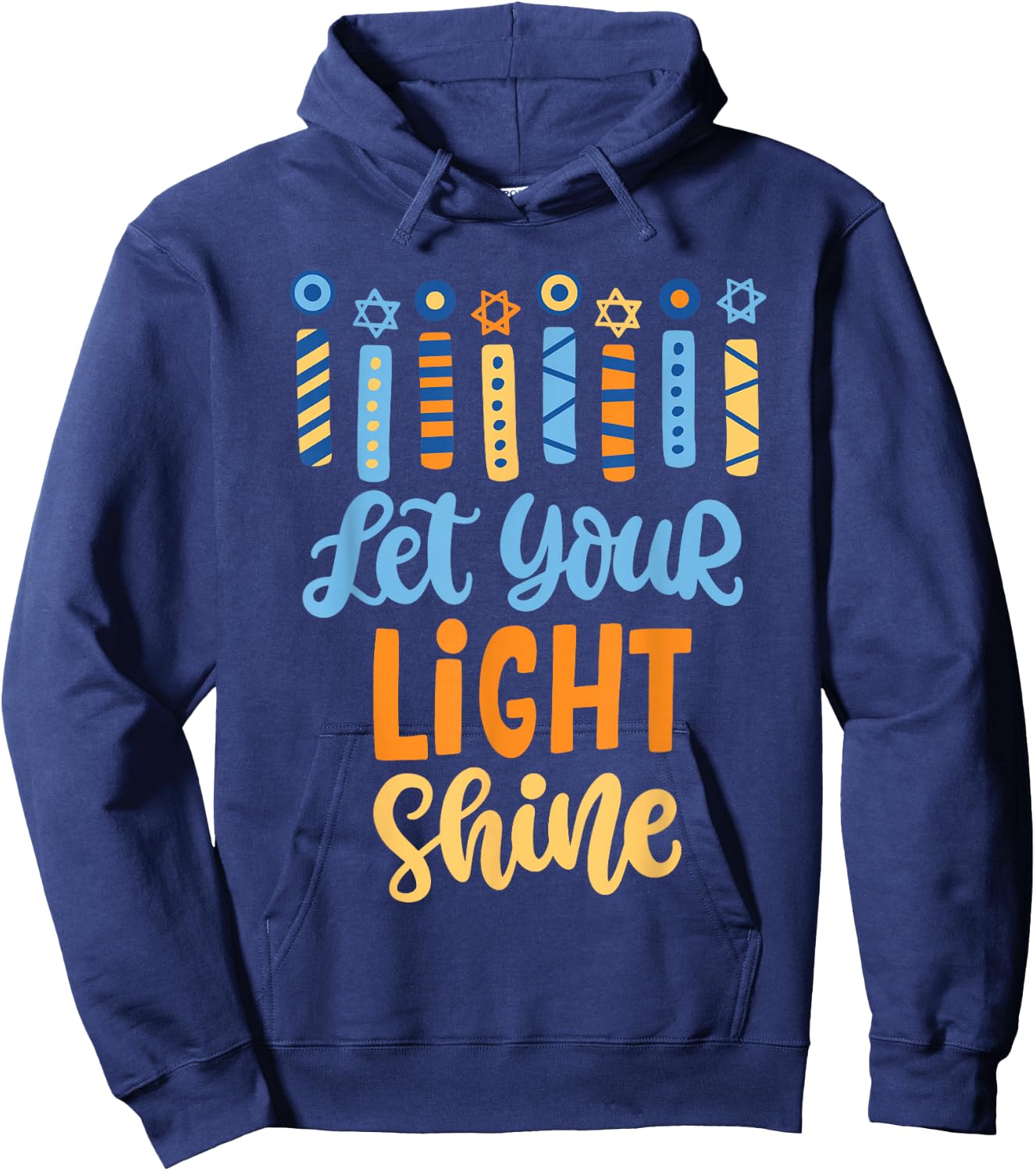 Funny Hanukkah Let Your Light Shine Menorah Adults Kids Hoodie - Hoodie | Navy