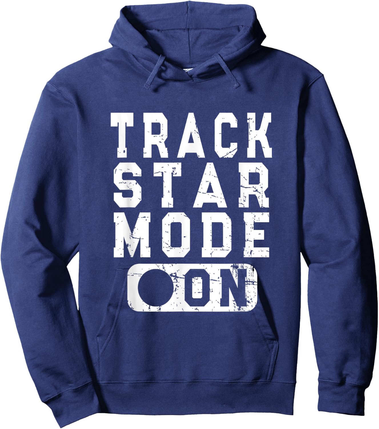 Track Star Mode On - Fun Track & Field Saying Hoodie - Hoodie | Navy