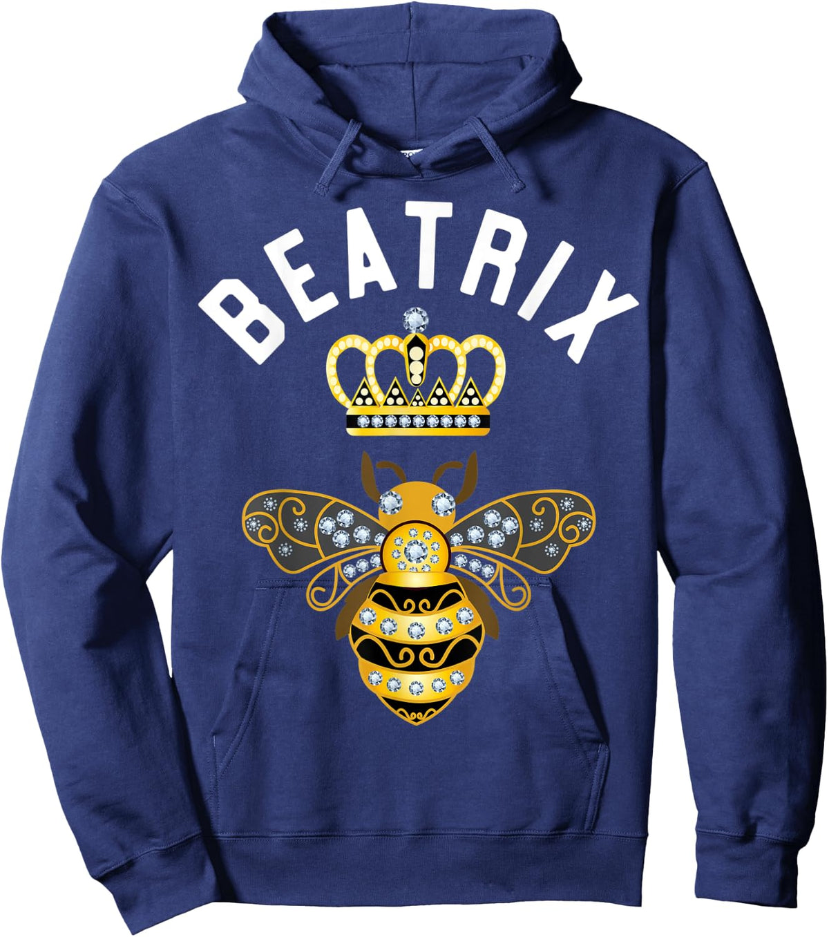Beatrix Name Beatrix Birthday Gifts Queen Crown Bee Beatrix Hoodie - Hoodie | Navy