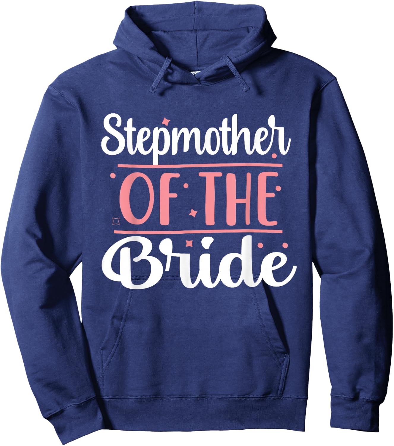 Stepmother Bridal Shower Wedding flowers Stepmom of Bride Hoodie - Hoodie | Navy