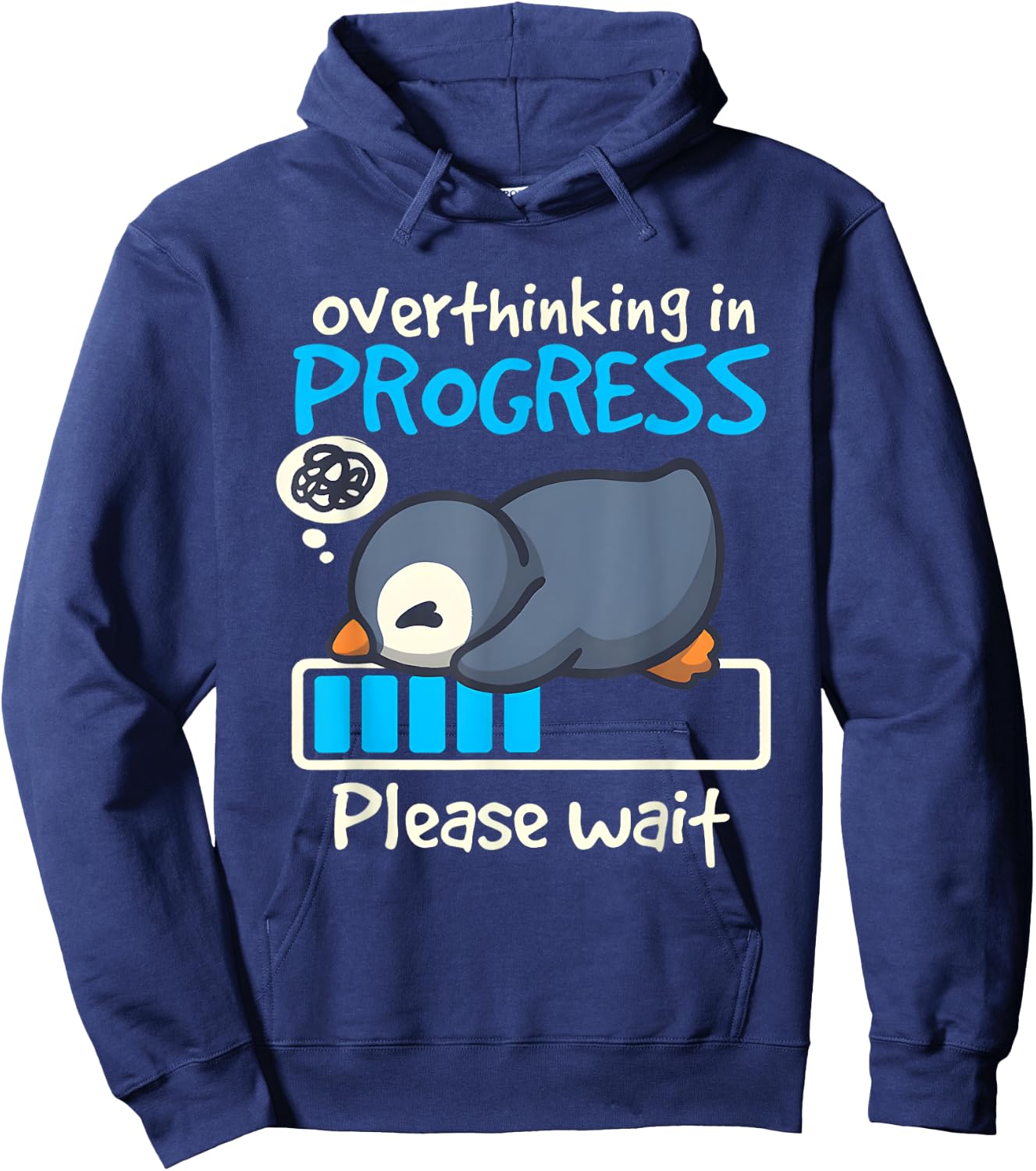 Penguin Overthinking In Progress Low Battery Please Wait Hoodie - Hoodie | Navy