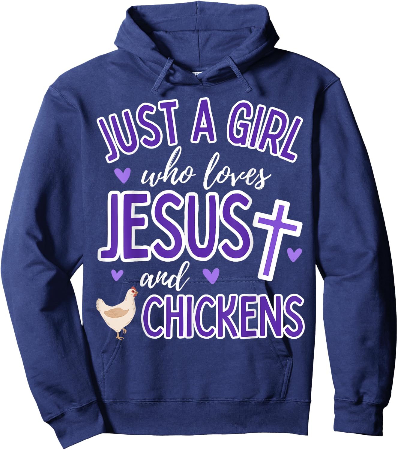 Just A Girl Who Loves Jesus and Chickens Christian Farmer Hoodie - Hoodie | Navy