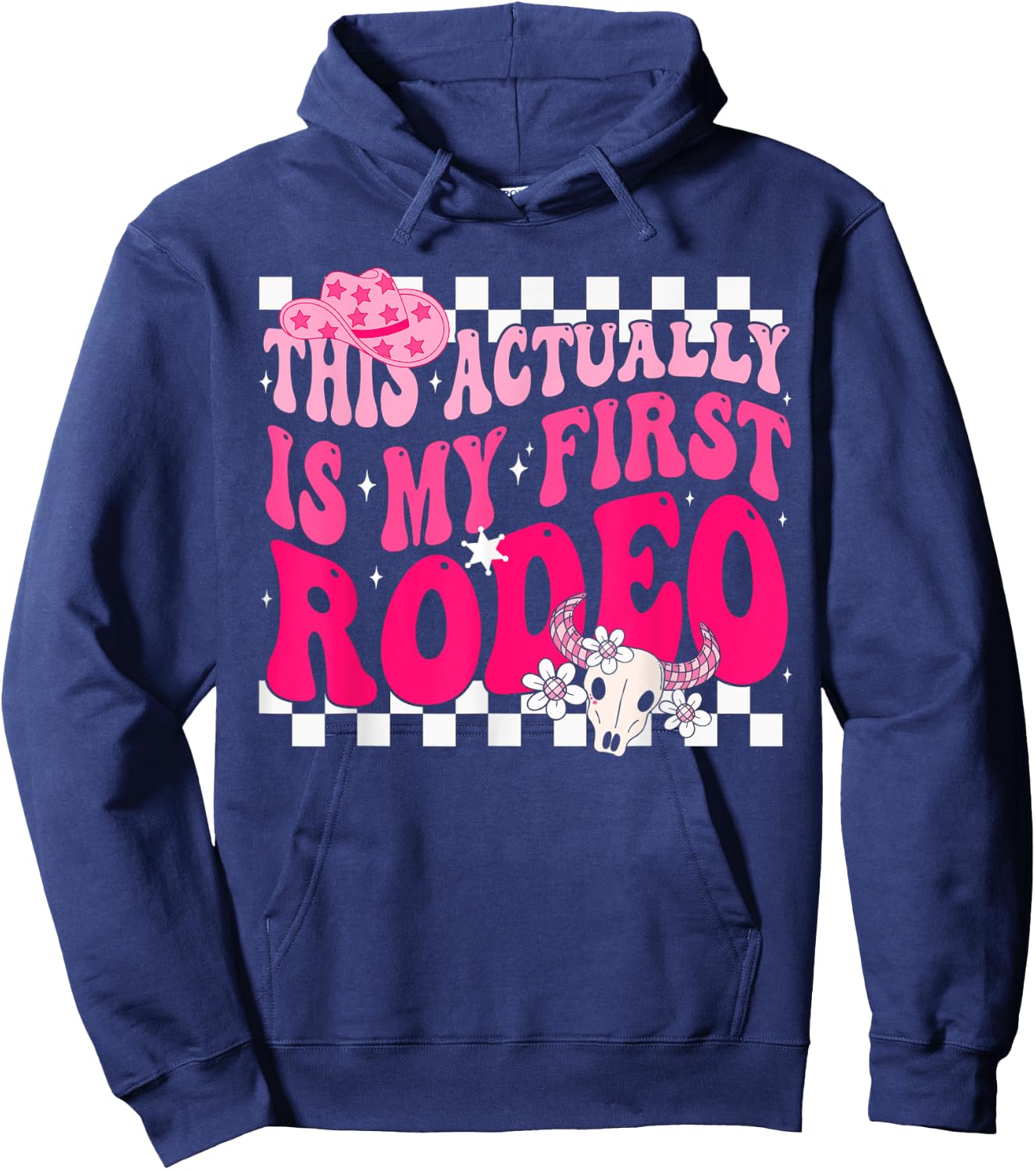 This Actually Is My First Rodeo Funny Cowgirl Groovy Western Hoodie - Hoodie | Navy